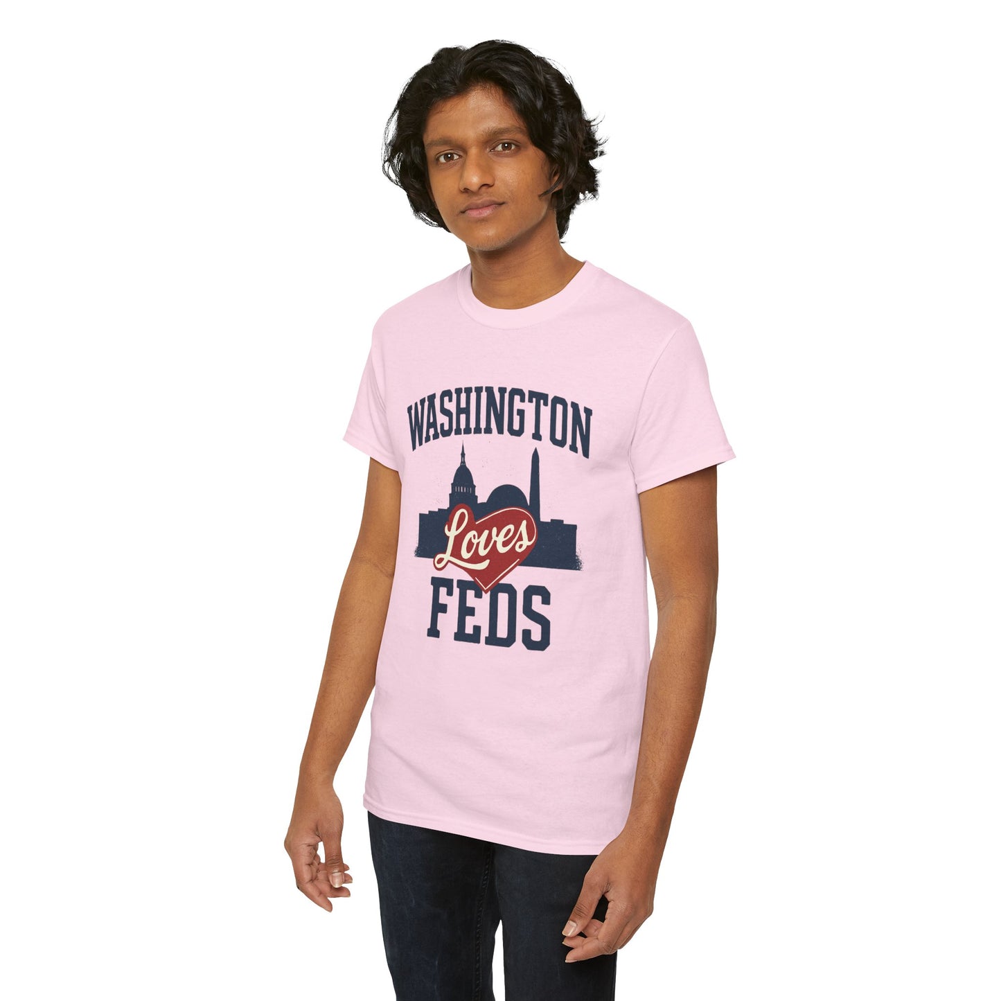 Washington Loves Feds T-Shirt — Patriotic DC Skyline Tee