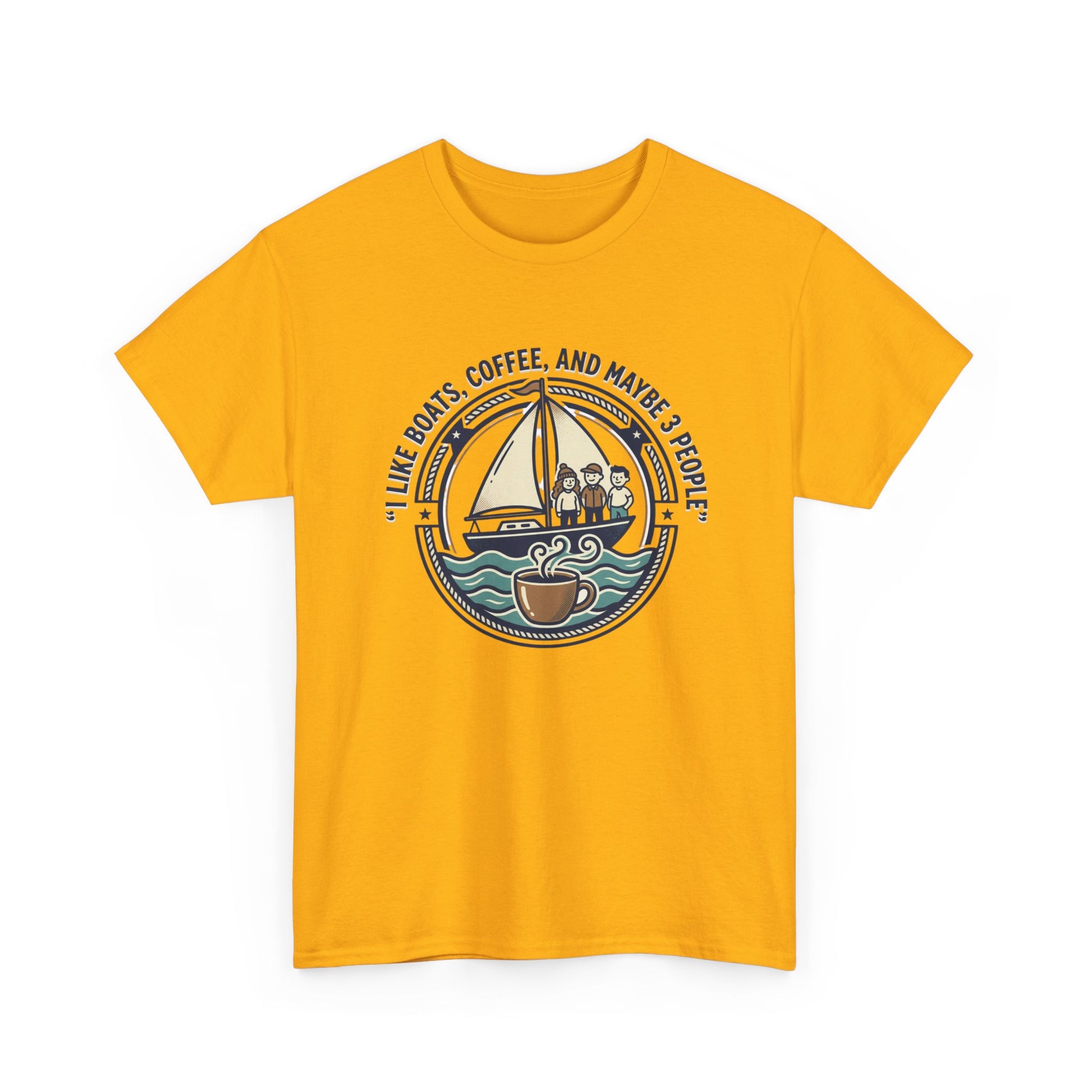 Sailboats & Coffee T‑Shirt — "I Like Boats, Coffee, and Maybe 3 People" Graphic Tee Printify