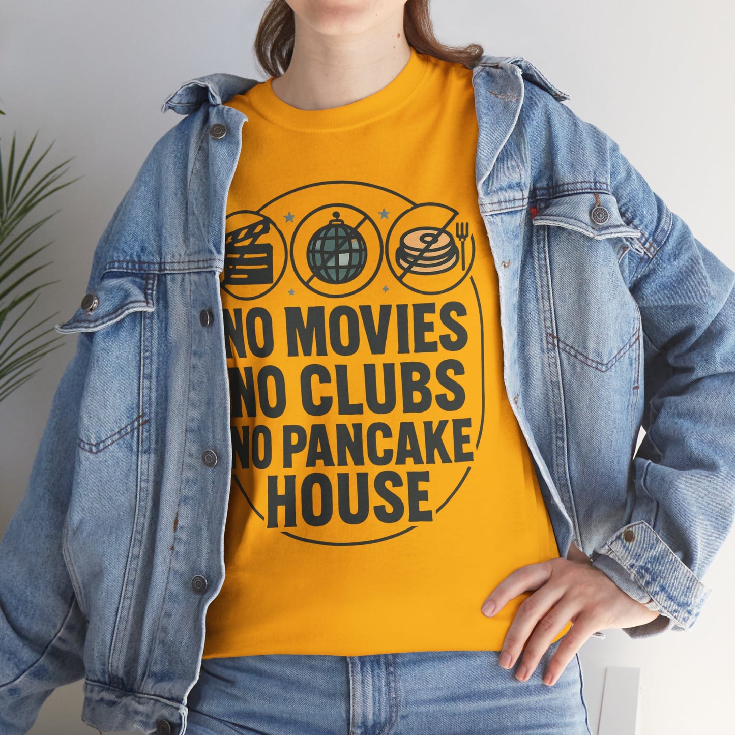No Movies No Clubs No Pancake House T-Shirt — Funny Coffee & Pancake Lover Tee