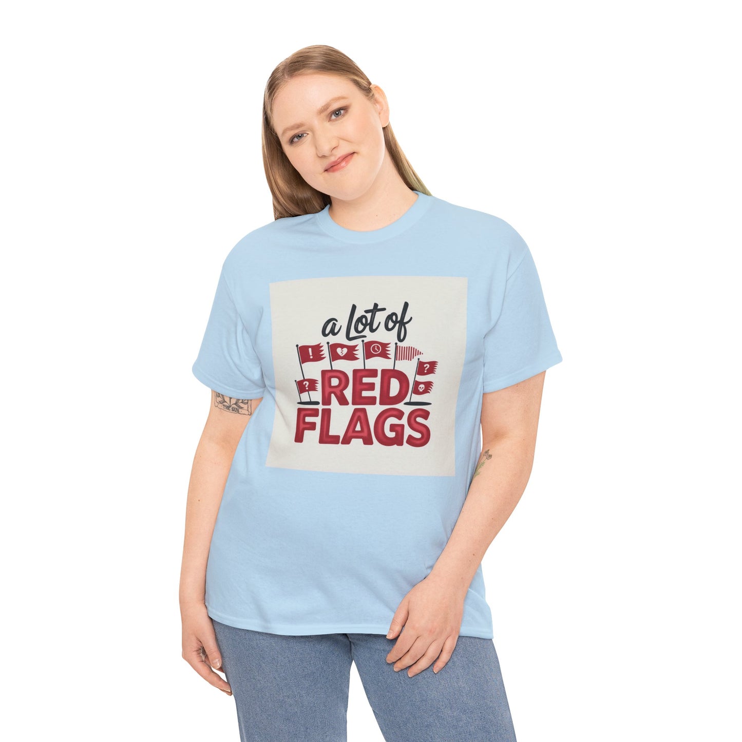 T-Shirt — “A Lot of Red Flags” Funny Relationship Humor Tee