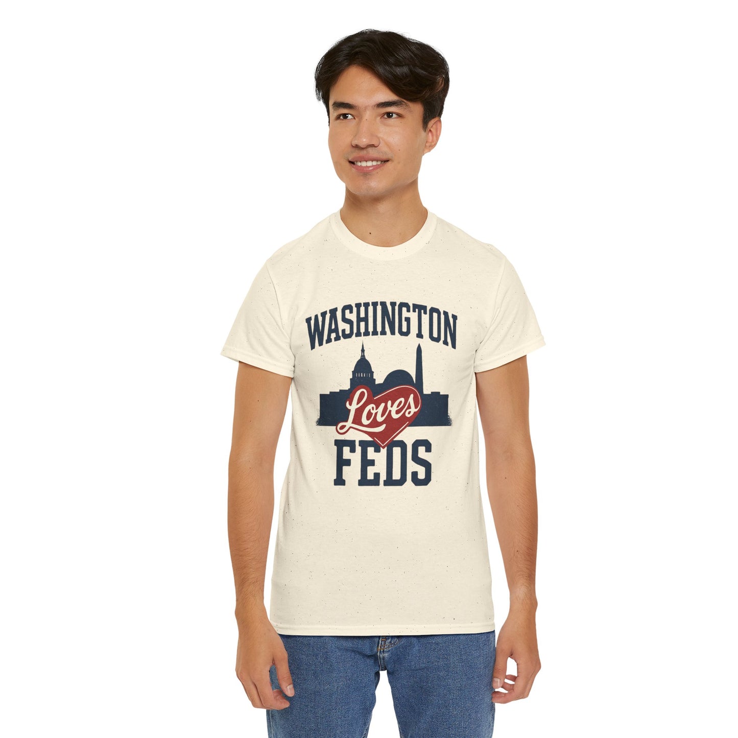 Washington Loves Feds T-Shirt — Patriotic DC Skyline Tee