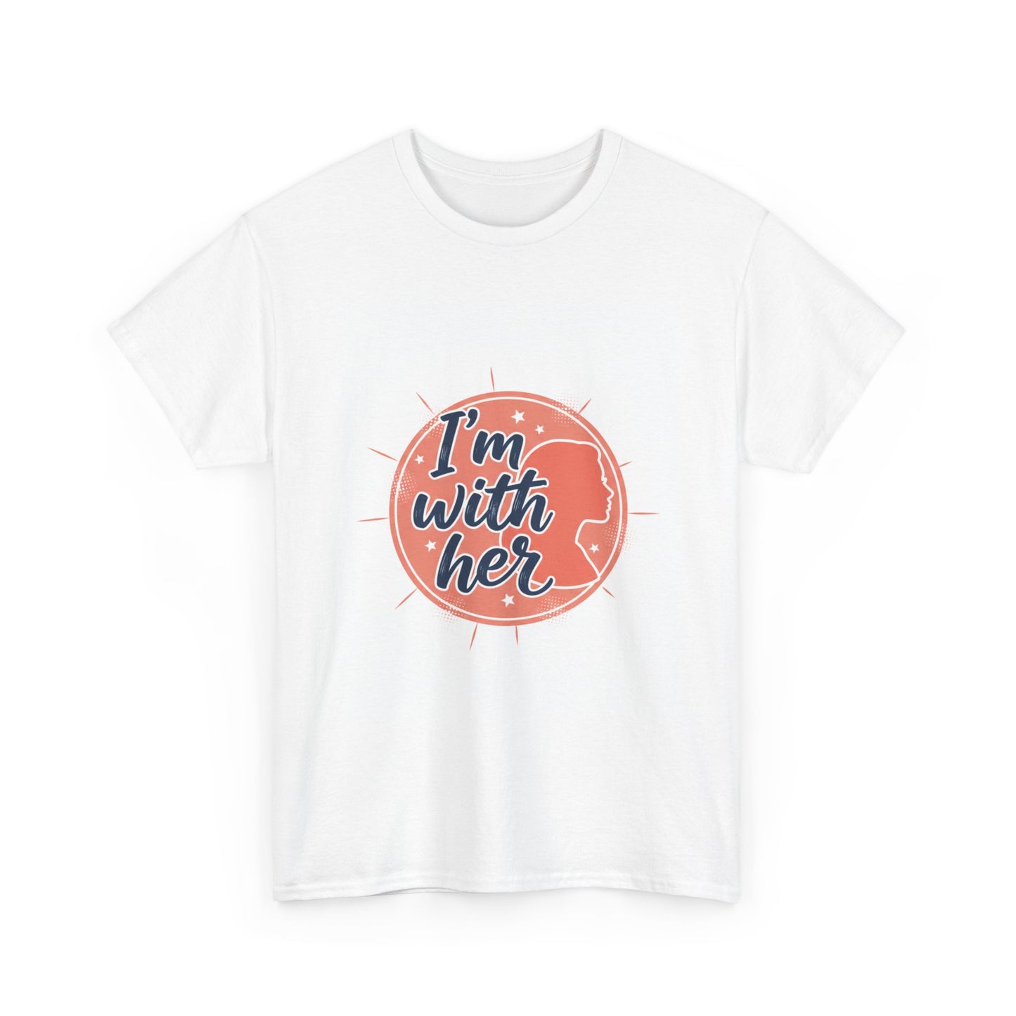 I'm With Her Tee — Feminist Equality Graphic T-Shirt