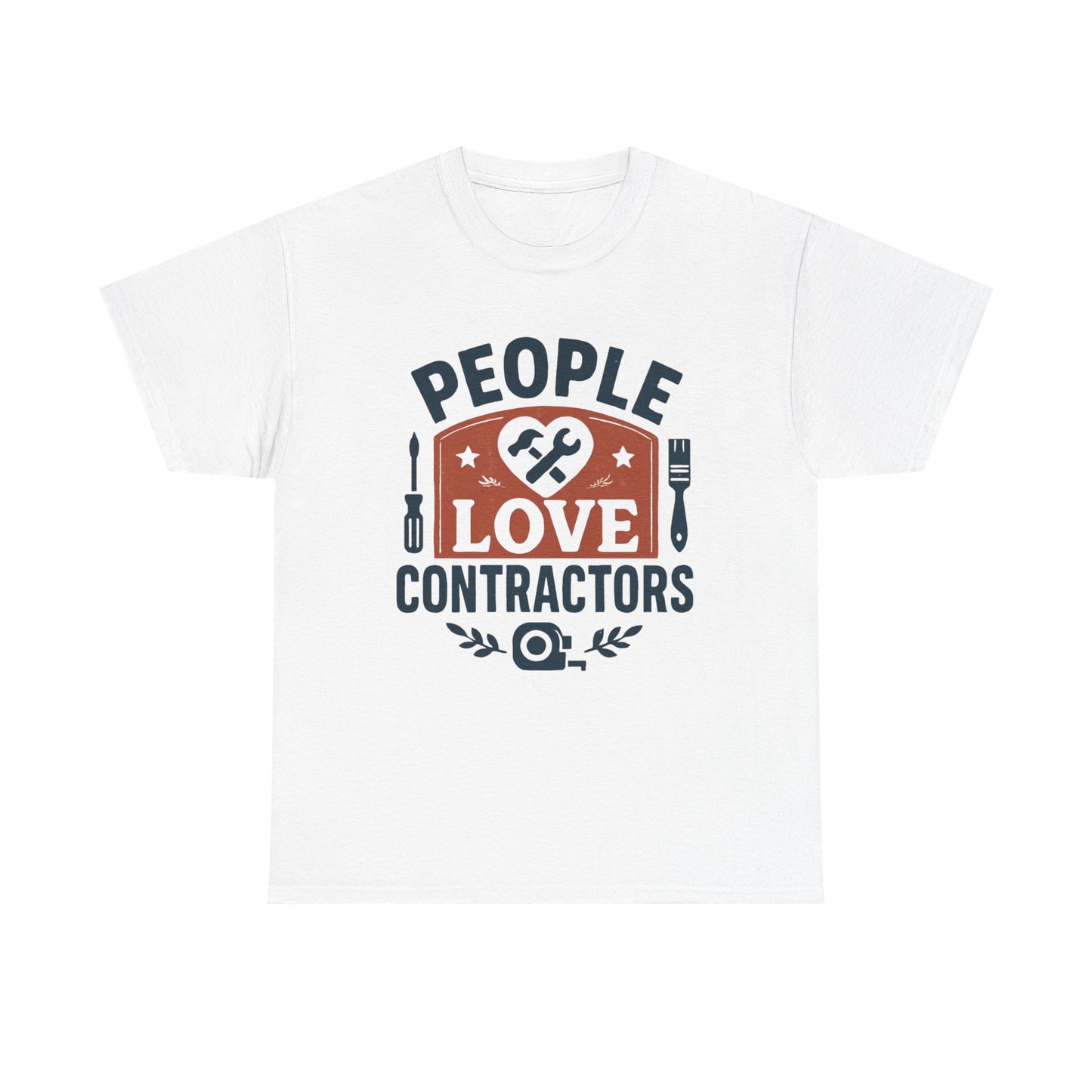Contractor T-Shirt – "People Love Contractors" Graphic Tee Printify