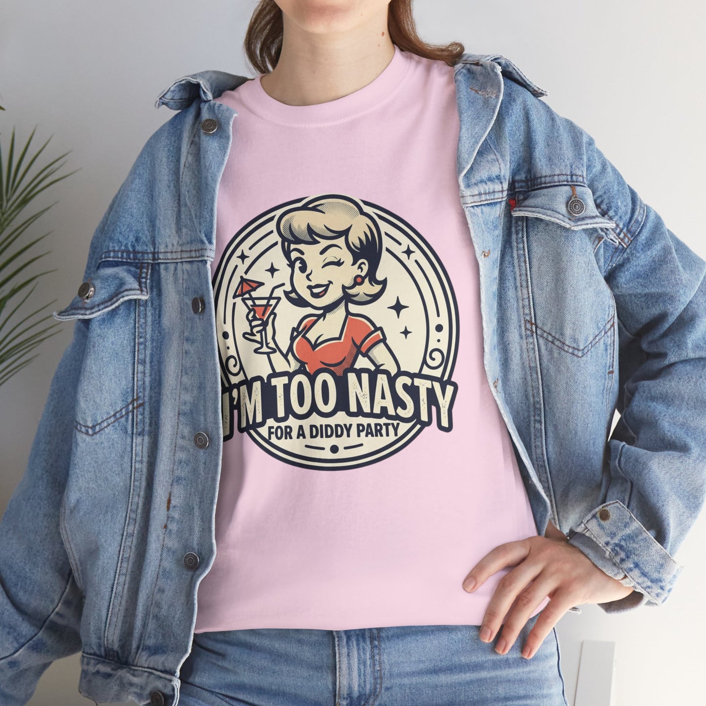 "I'm Too Nasty for a Diddy Party" Retro Cocktail Graphic Tee