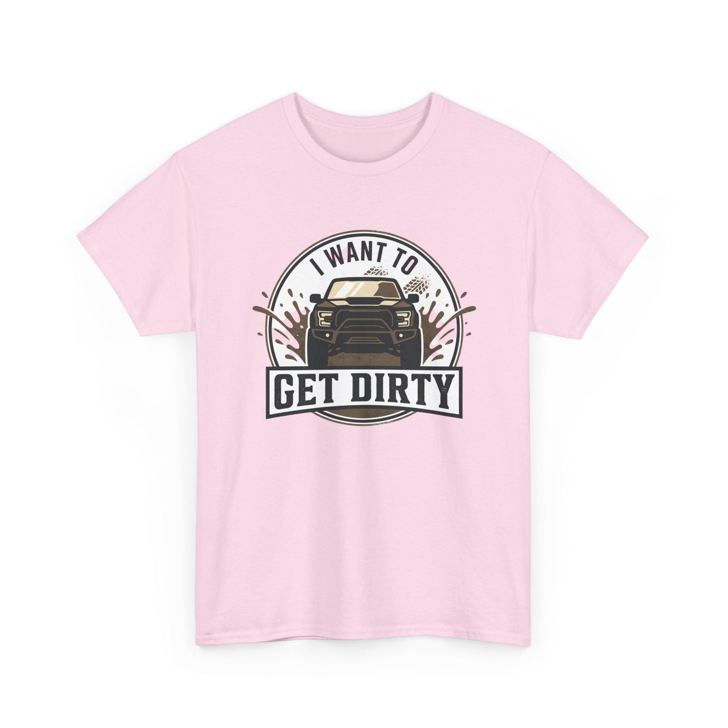 Get Dirty Truck Tee — Off-Road Adventure Graphic T-Shirt
