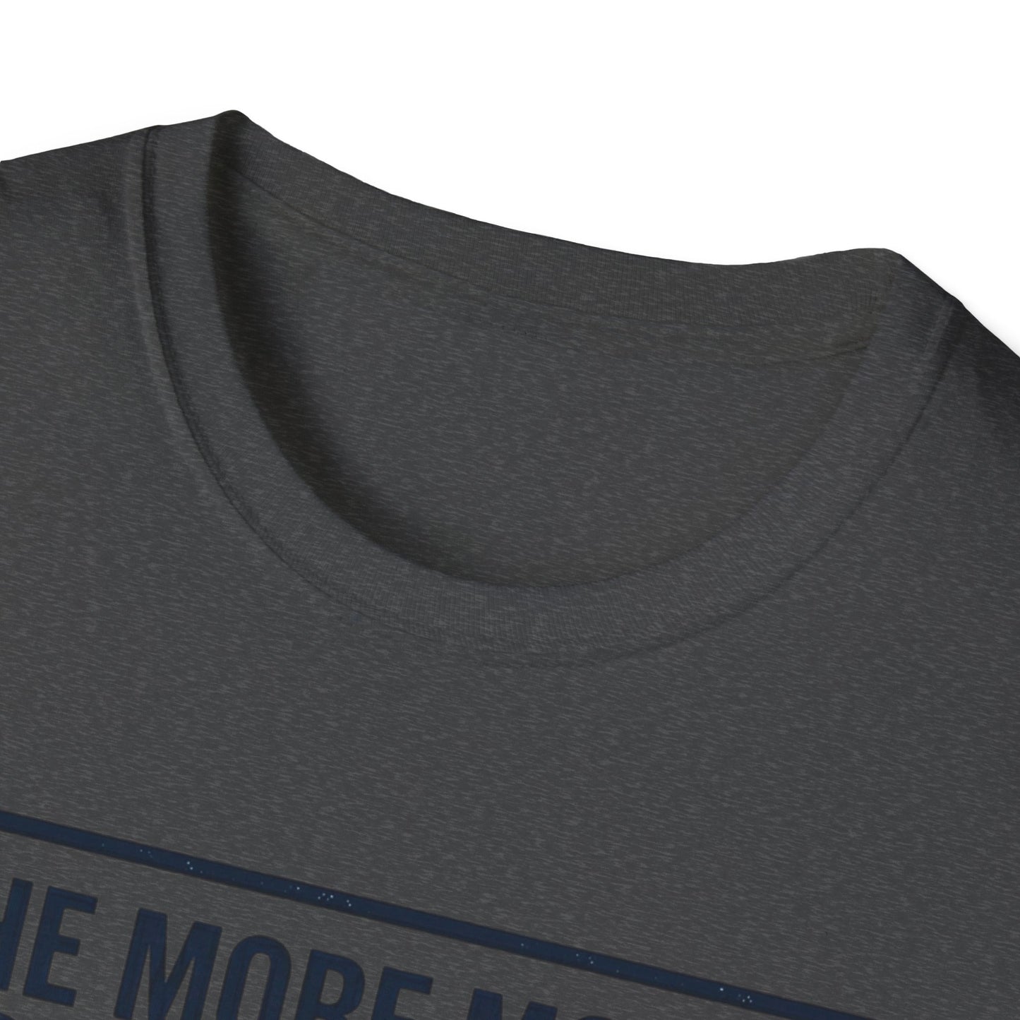 T-Shirt — "The More Money You Make The Higher Your Benefits" Funny Financial Quote Tee