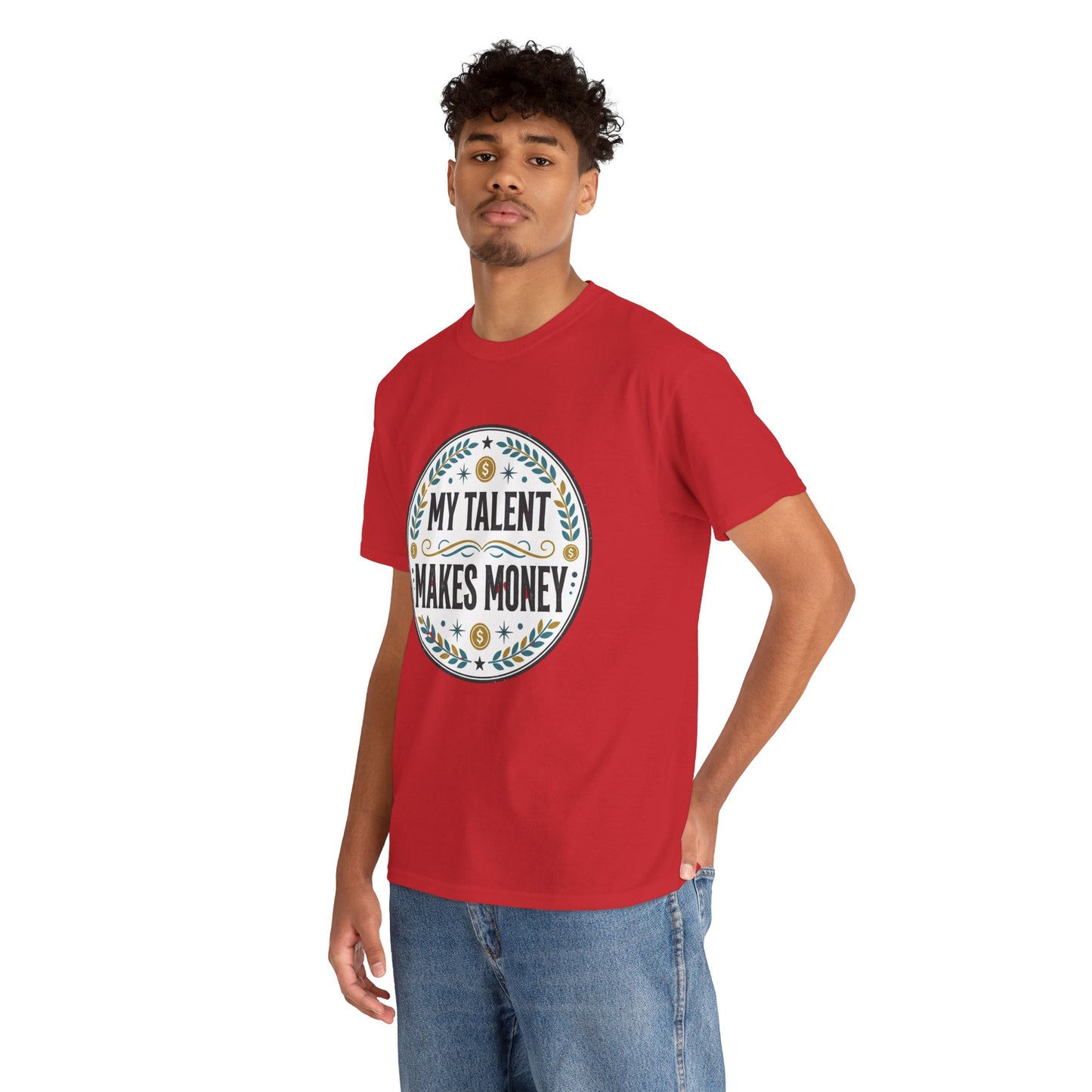 My Talent Makes Money T-Shirt — Inspirational Hustle Graphic Tee Printify