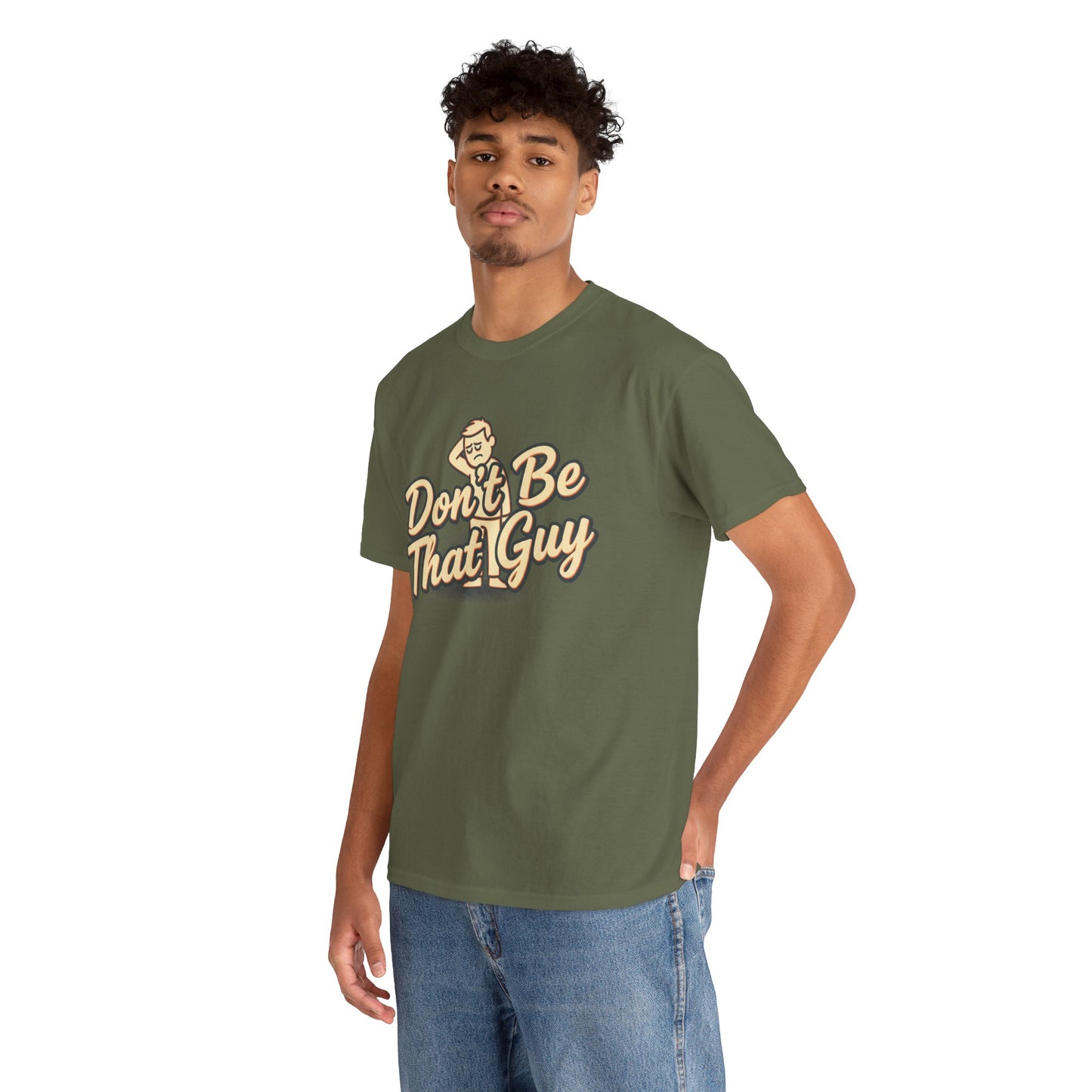 Don't Be That Guy Tee — Retro Graphic White T‑Shirt Printify