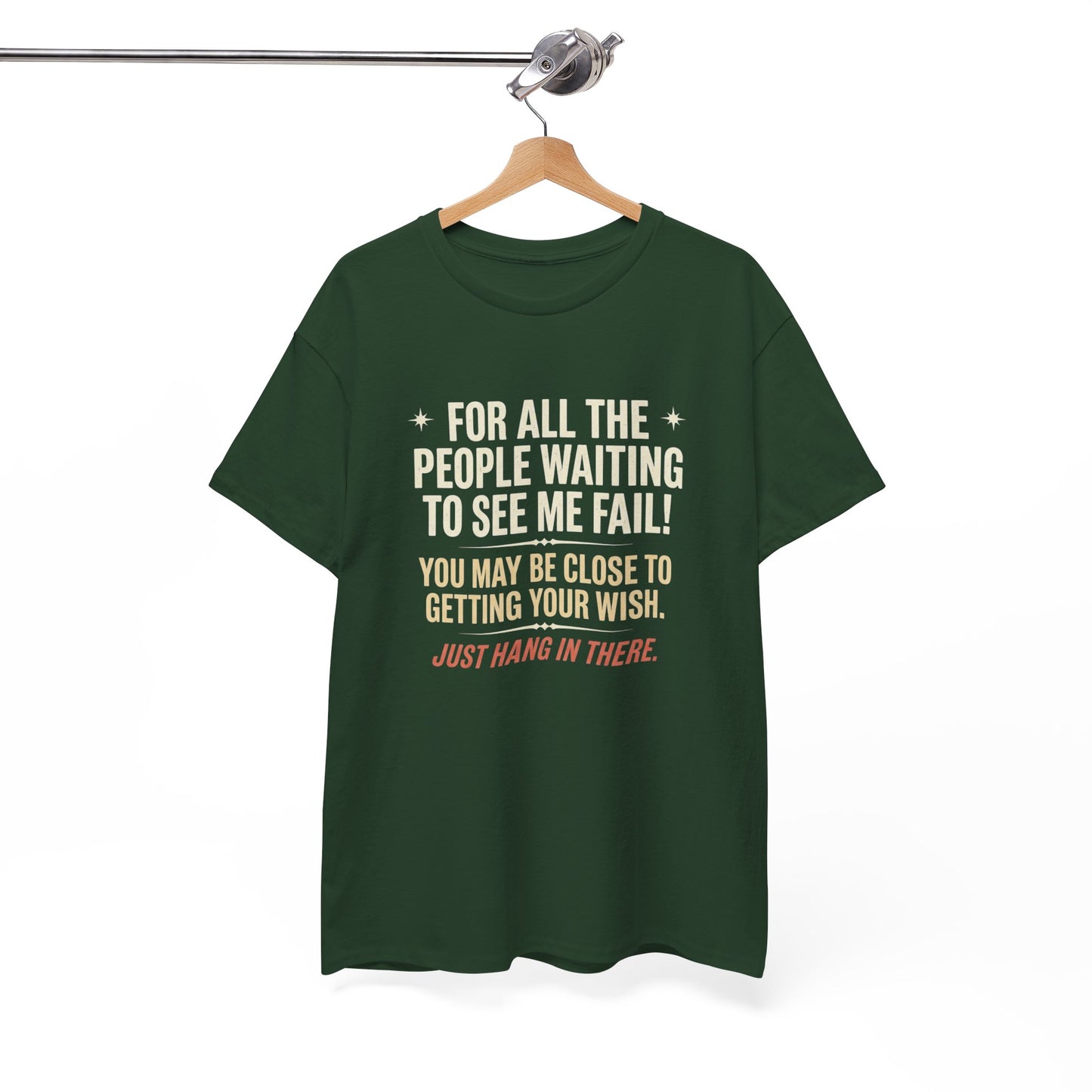 “For All The People Waiting To See Me Fail” Inspirational Shirt-Motivational Graphic Tee —