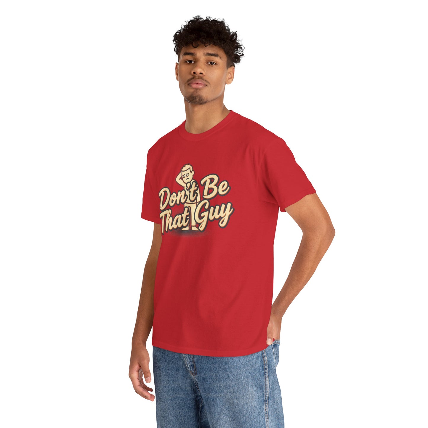 Don't Be That Guy Tee — Retro Graphic White T‑Shirt Printify