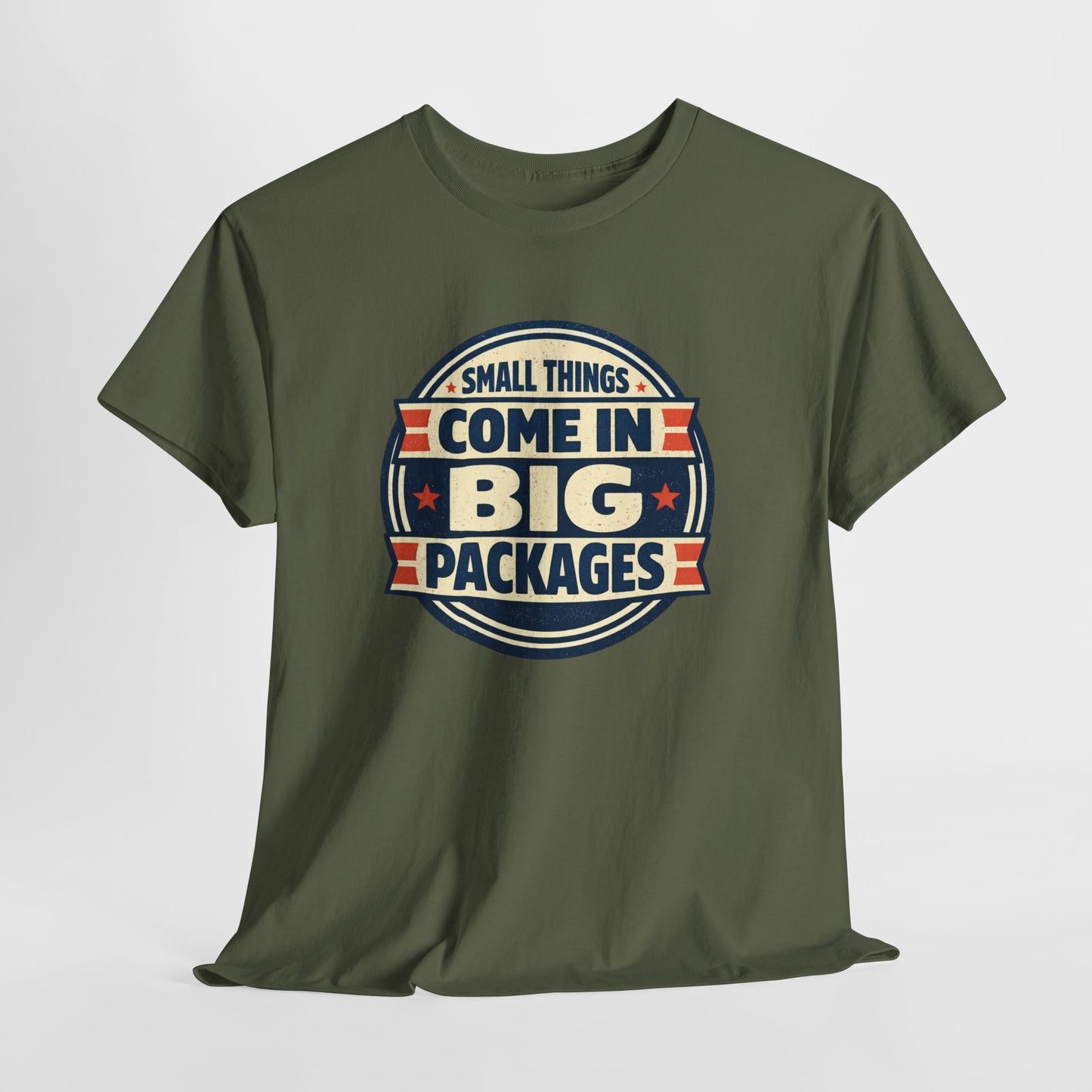 T-Shirt — "Small Things Come in Big Packages" Retro Badge Tee