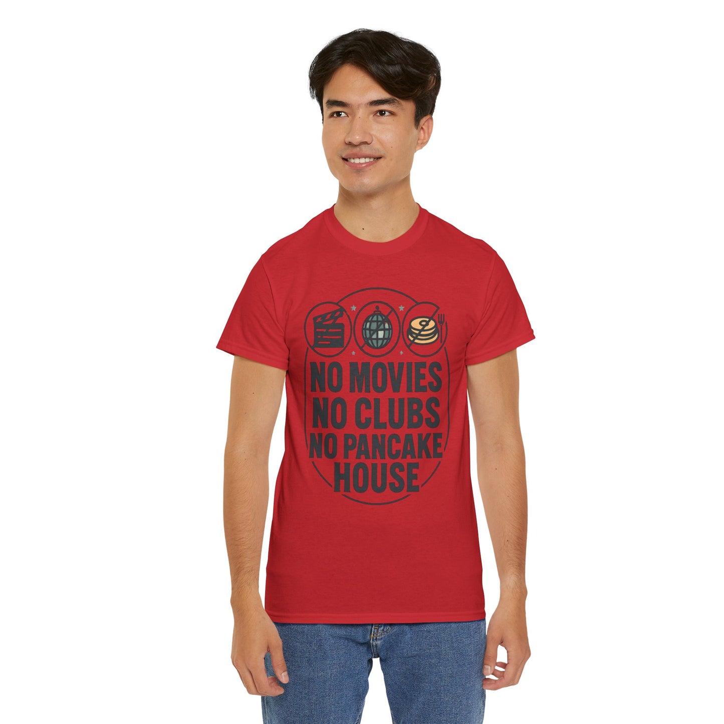 No Movies No Clubs No Pancake House T-Shirt — Funny Coffee & Pancake Lover Tee