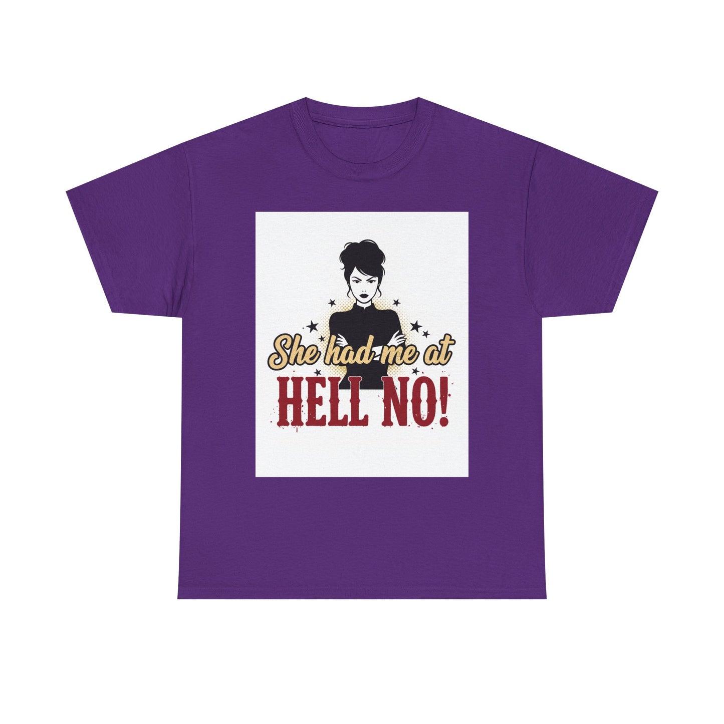 She Had Me At Hell No! Tee – Sassy Retro Graphic T-Shirt