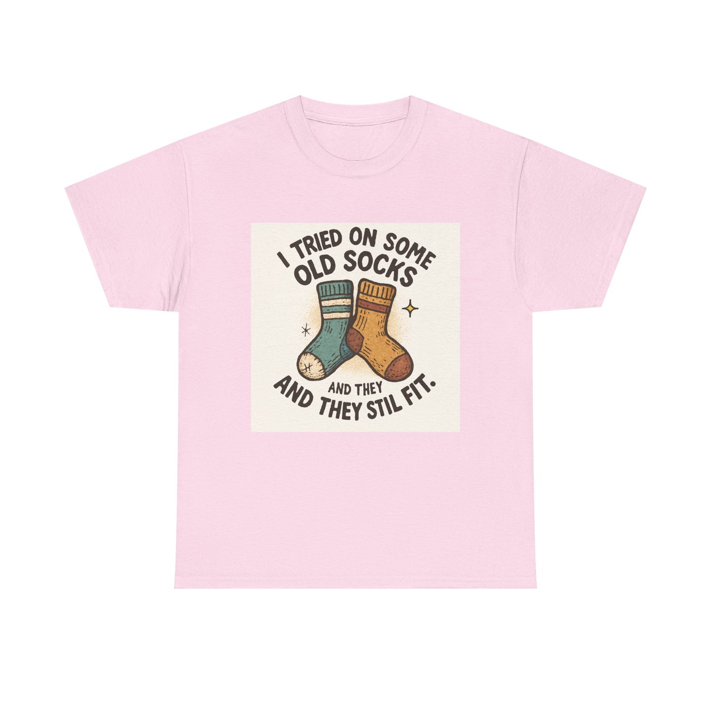 Funny Socks T-Shirt – “I Tried On Some Old Socks and They Still Fit” Graphic Tee Printify