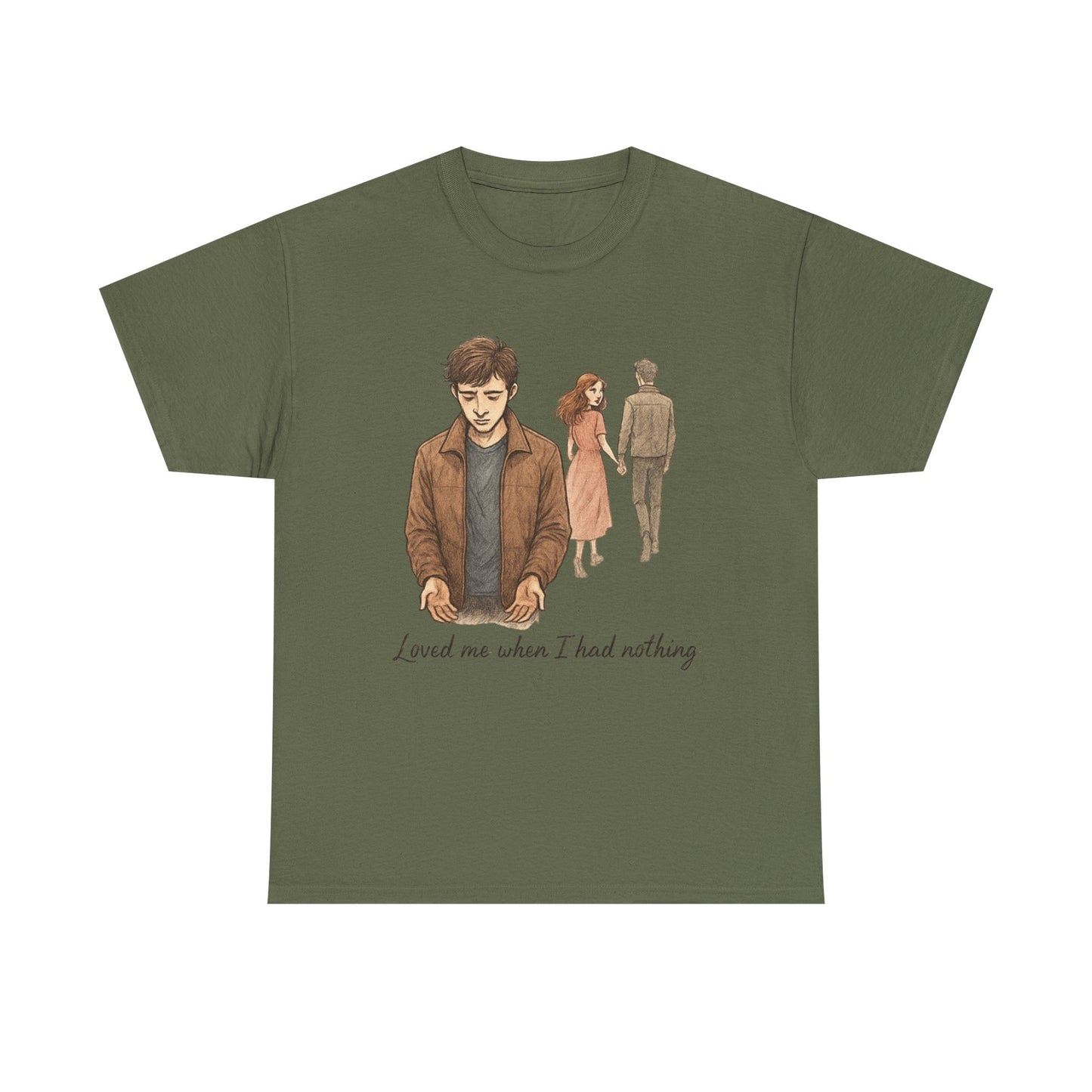 T-Shirt — 'Loved Me When I Had Nothing' Vintage Couple Illustration Tee