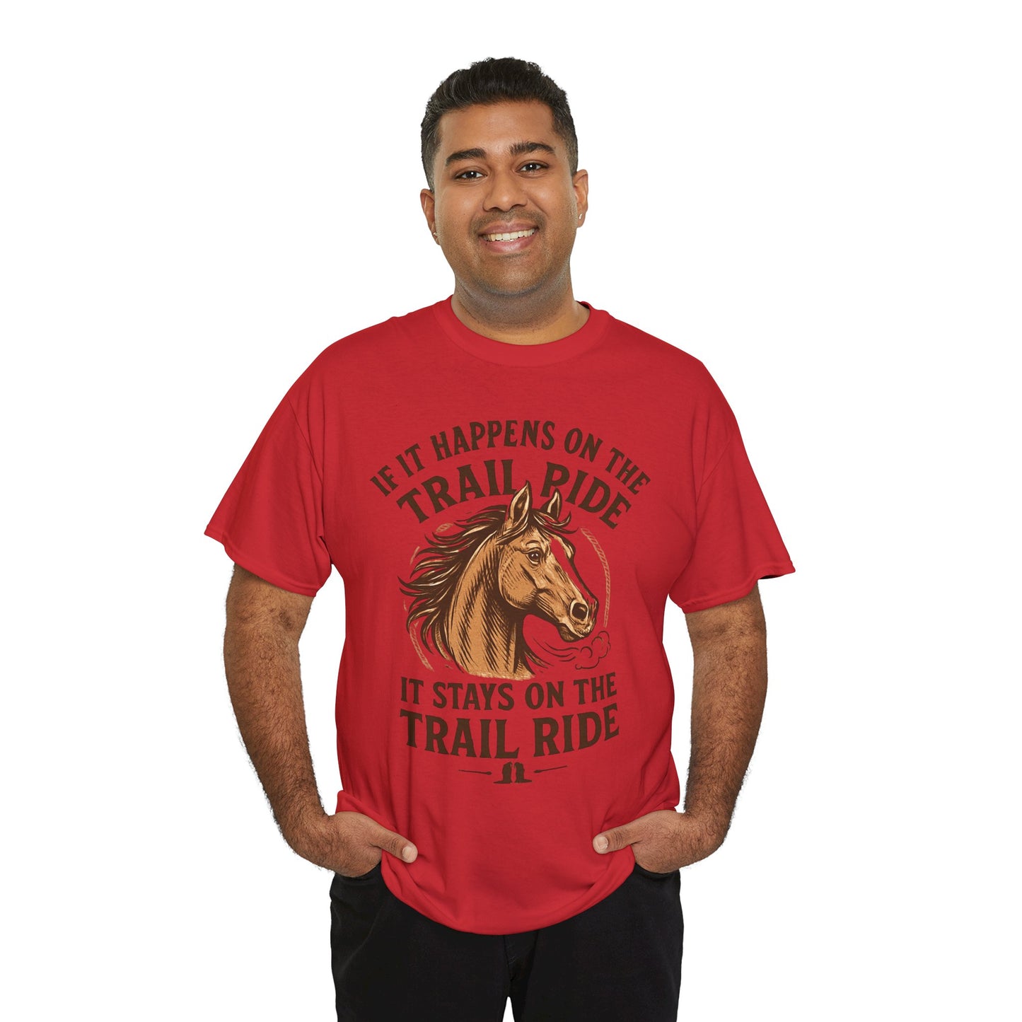 Trail Ride T-Shirt — "If It Happens On The Trail Ride, It Stays On The Trail Ride" Horse Tee