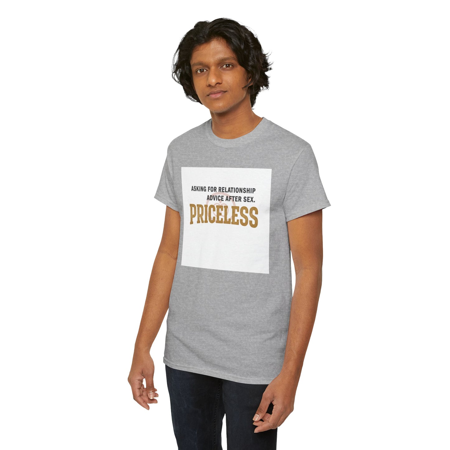 Priceless Funny Graphic Tee — "Asking for Relationship Advice After Sex" Casual Cotton Shirt