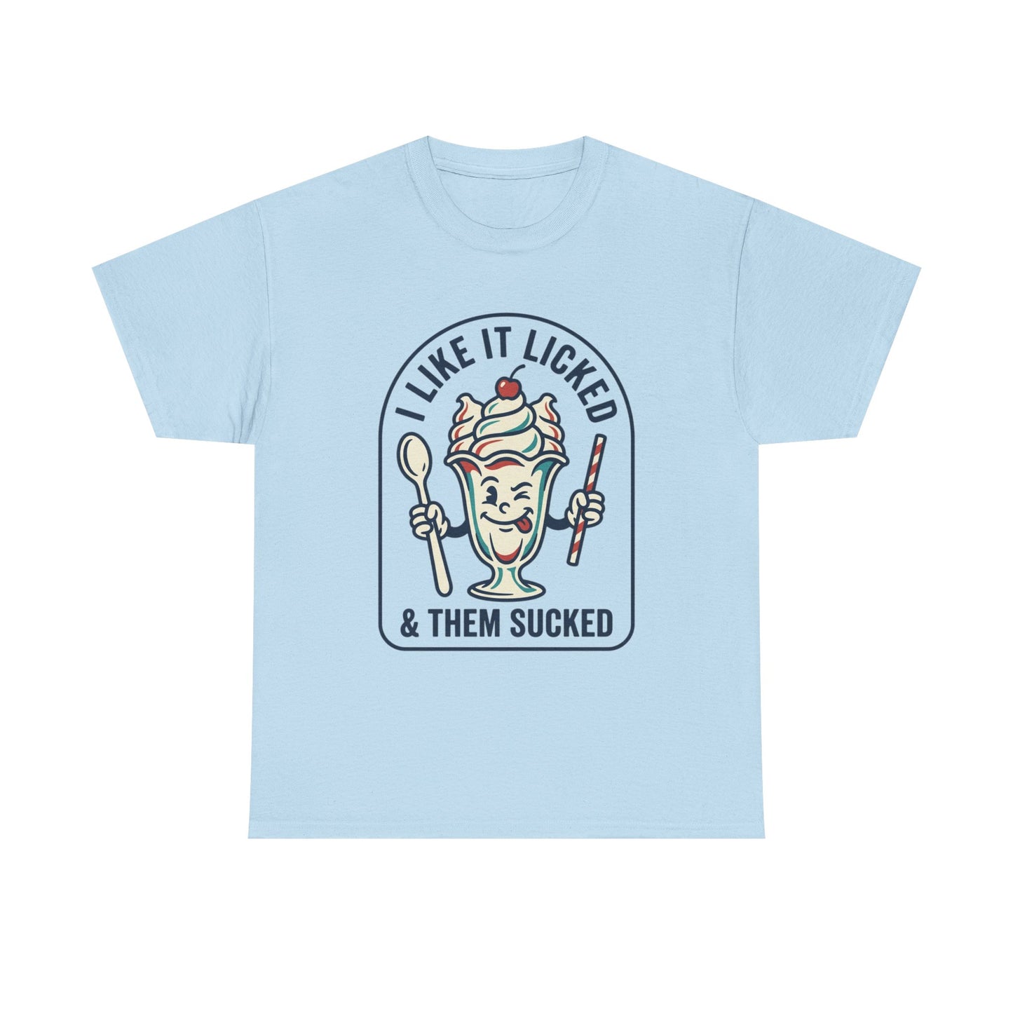 "I Like It Licked & Them Sucked" Retro Dessert Shirt - Ice Cream Sundae Tee