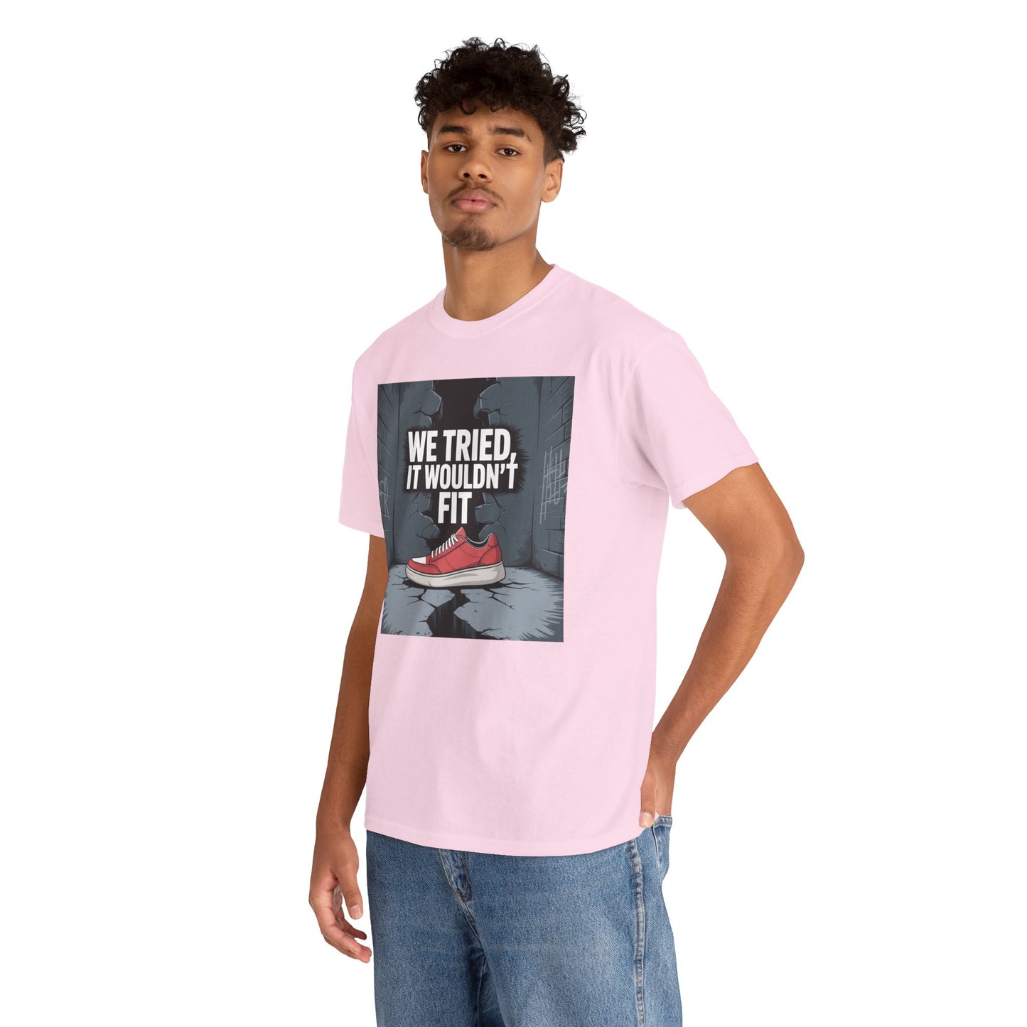 We Tried, It Wouldn't Fit T‑Shirt — Funny Shoe Locker Room Gym Tee Printify