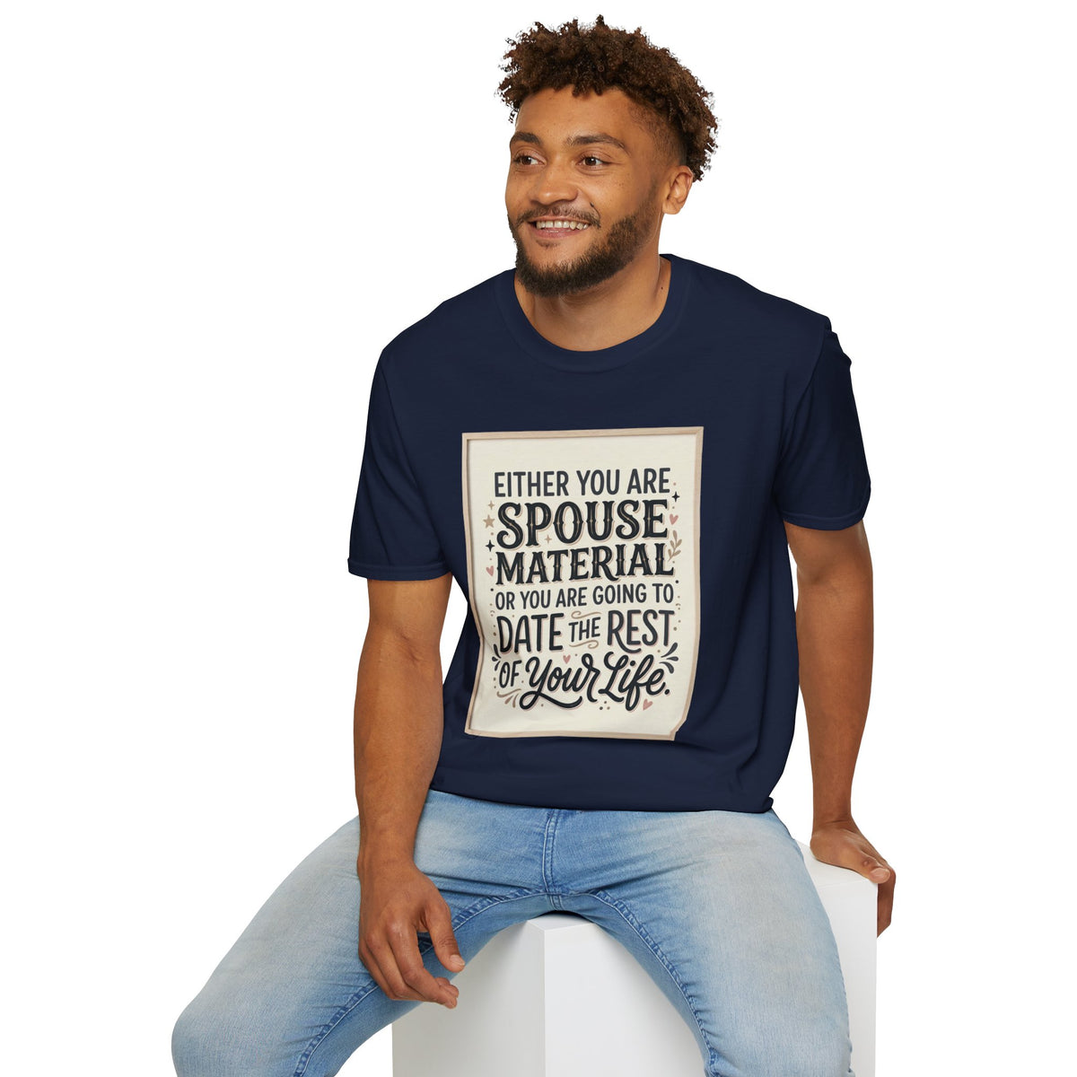 Spouse Material T-Shirt – Funny Relationship Quote Tee