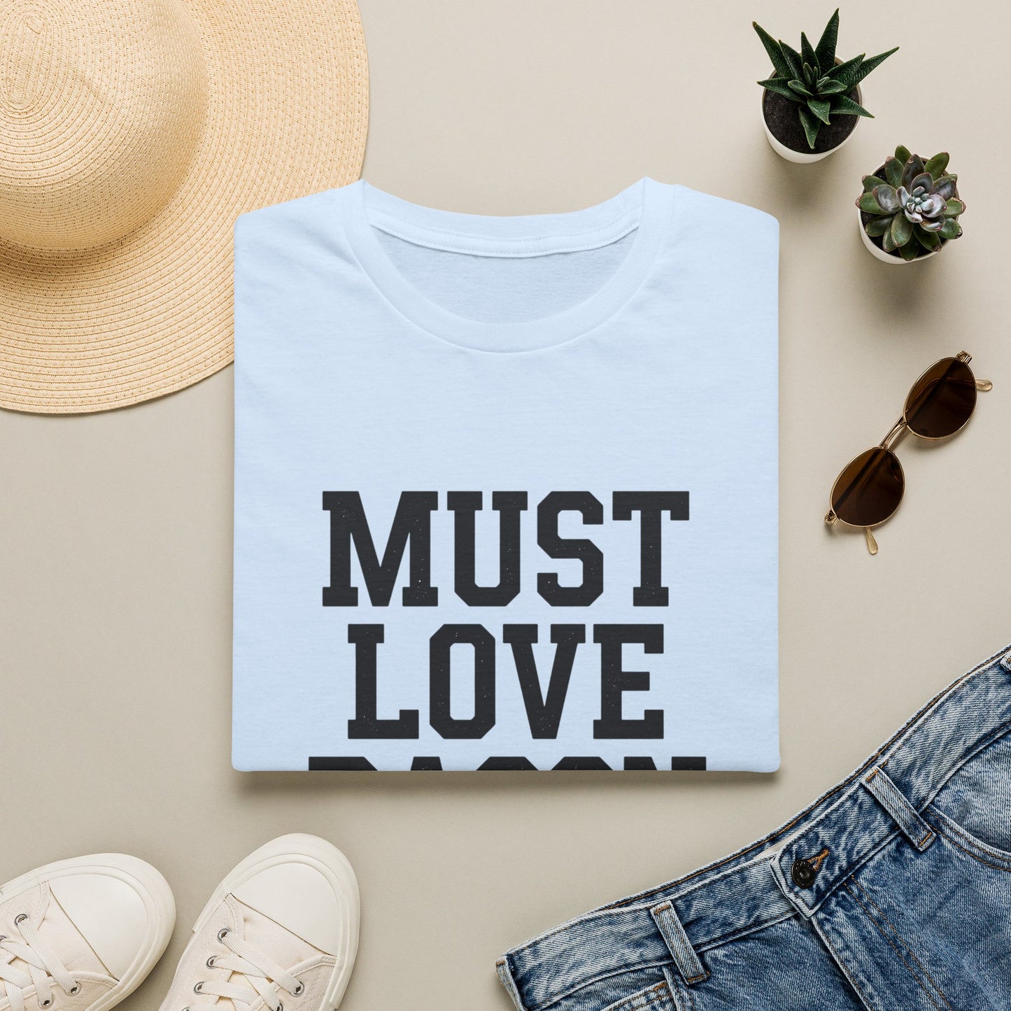 Must Love Bacon T-Shirt — Funny Food Lover Tee for Bacon Fans