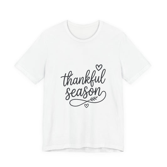 Thankful Season Tee | Thanksgiving fall gratitude shirt