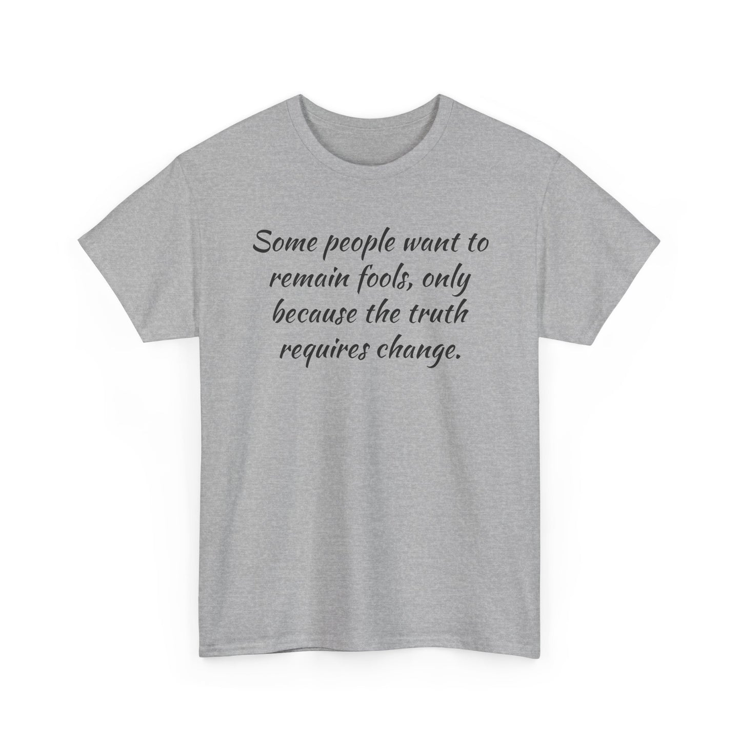 Truth Requires Change