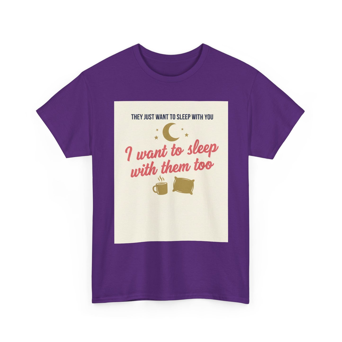 Sleepy Cats T-Shirt — "I Want to Sleep with Them Too" Cute Nighttime Pet Tee