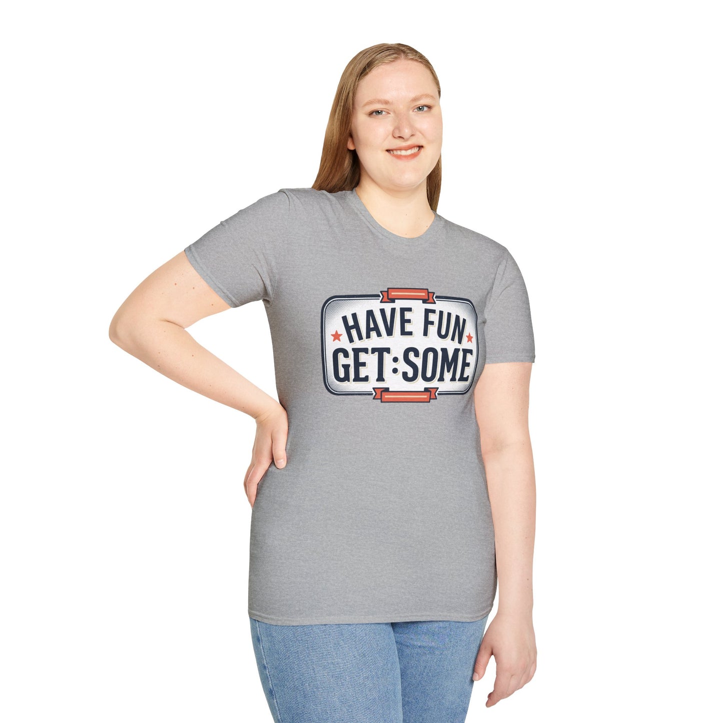 Have Fun Get Some T-Shirt — Retro Road Sign Graphic Tee