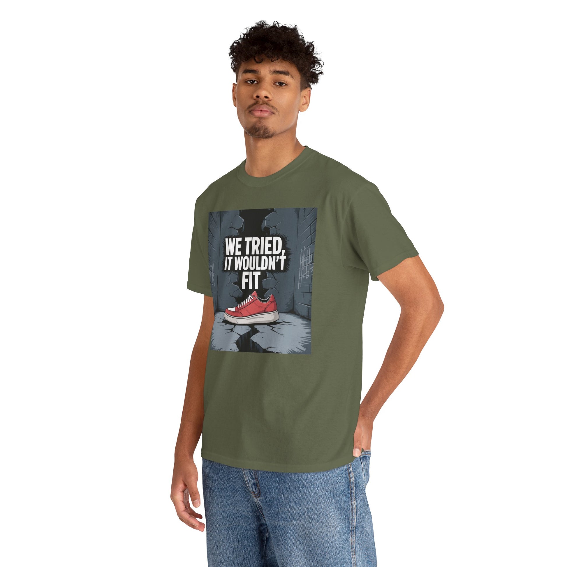 We Tried, It Wouldn't Fit T‑Shirt — Funny Shoe Locker Room Gym Tee Printify