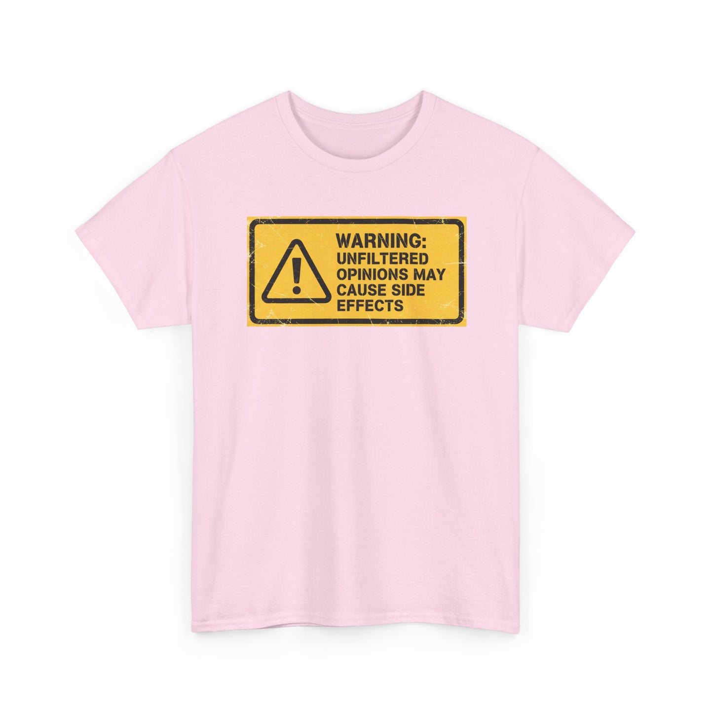T-Shirt — "Warning: Unfiltered Opinions May Cause Side Effects" Graphic Tee