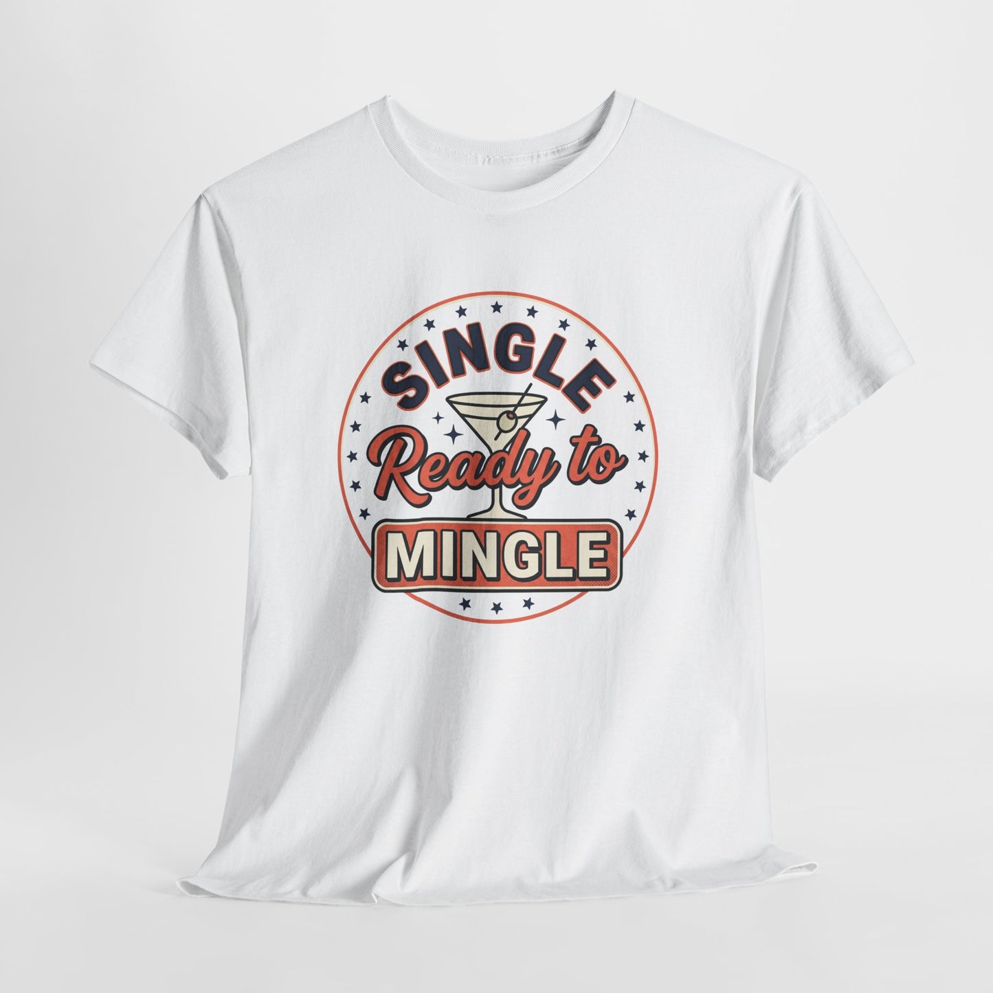 Single — Ready to Mingle Tee