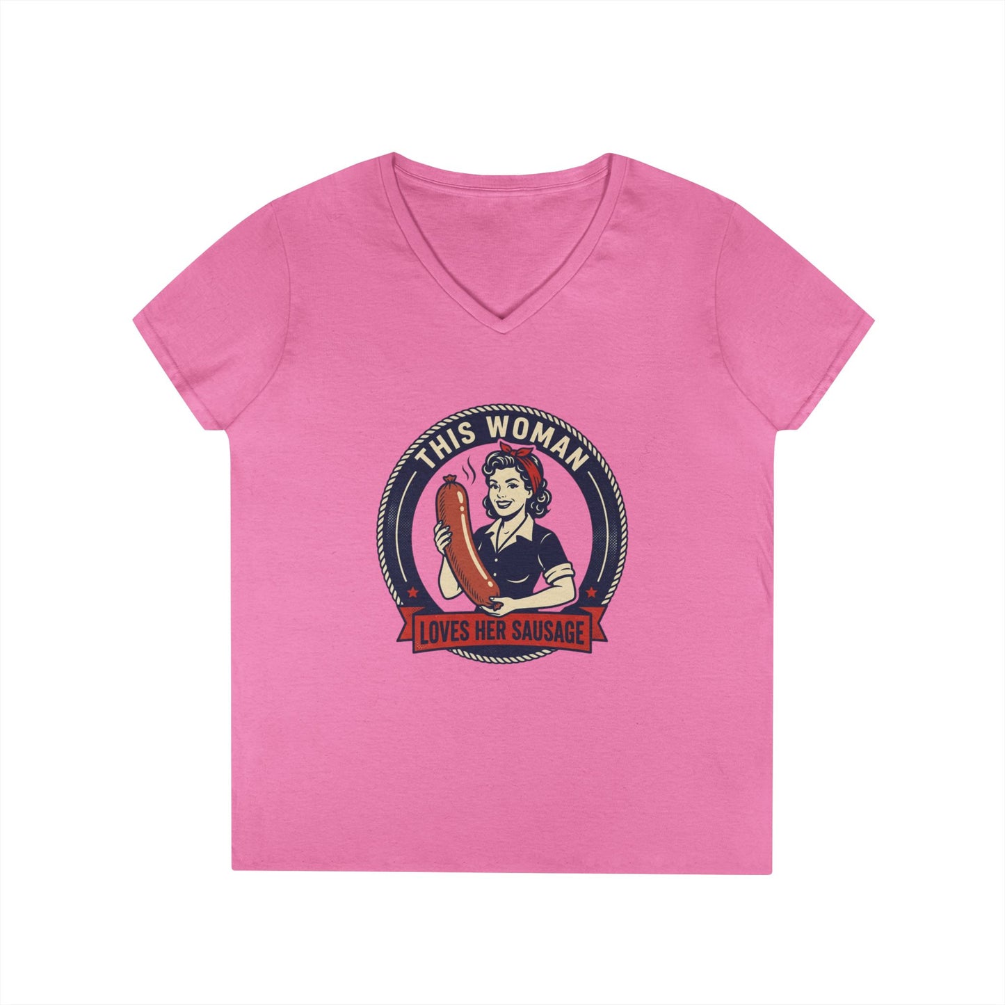 Ladies' V-Neck T-Shirt — "This Woman Loves Her Sausage" Retro Graphic Tee