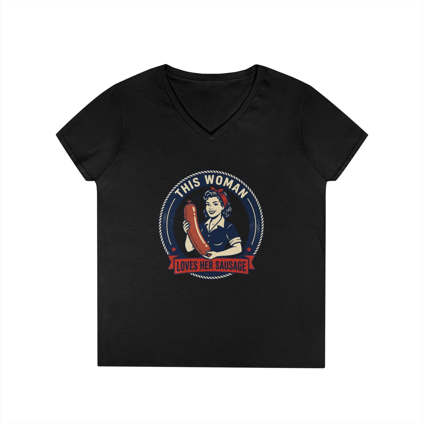 Ladies' V-Neck T-Shirt — "This Woman Loves Her Sausage" Retro Graphic Tee