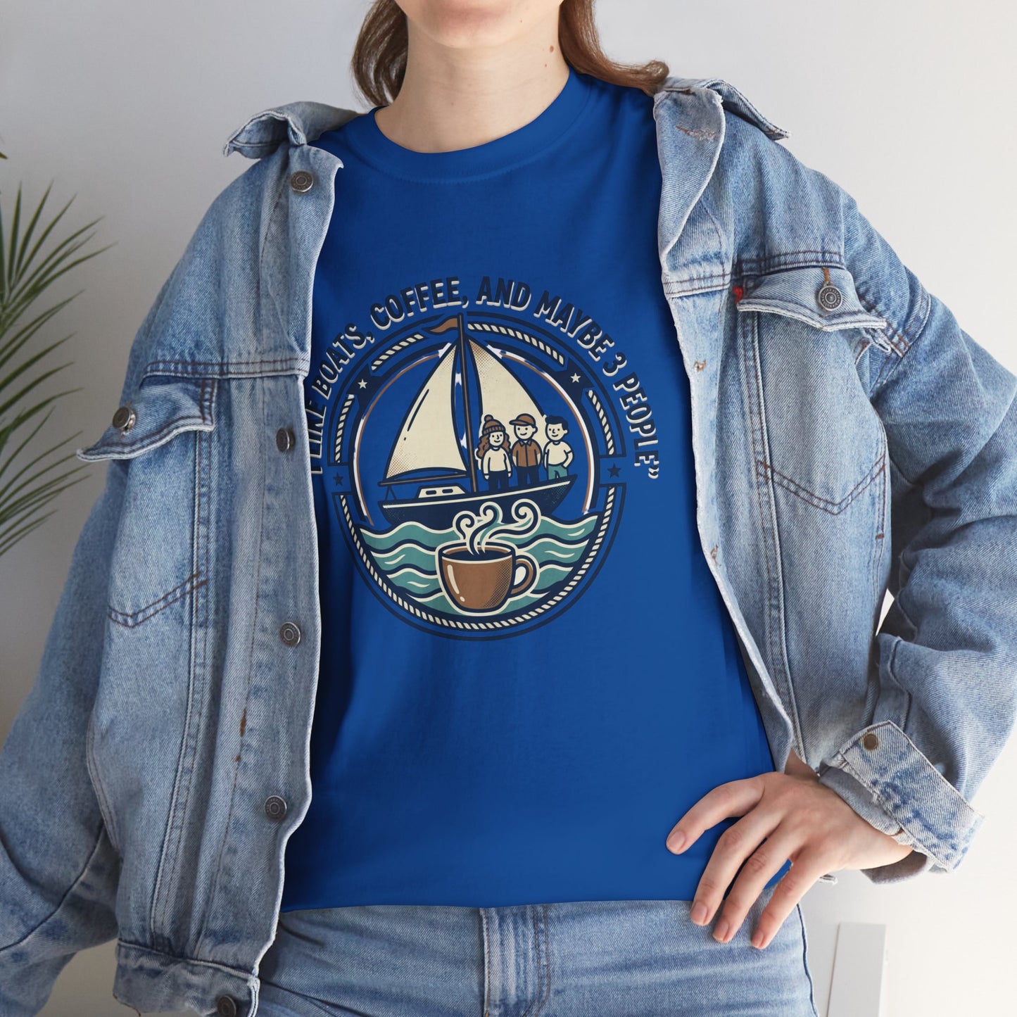 Sailboats & Coffee T‑Shirt — "I Like Boats, Coffee, and Maybe 3 People" Graphic Tee Printify