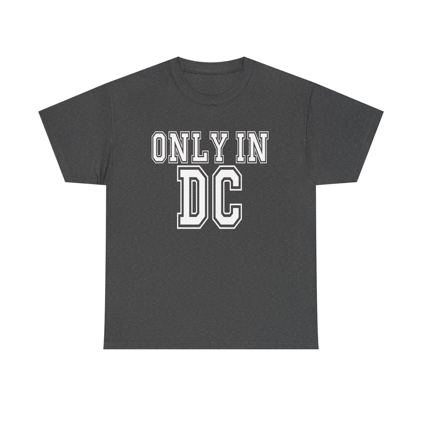 Only in DC