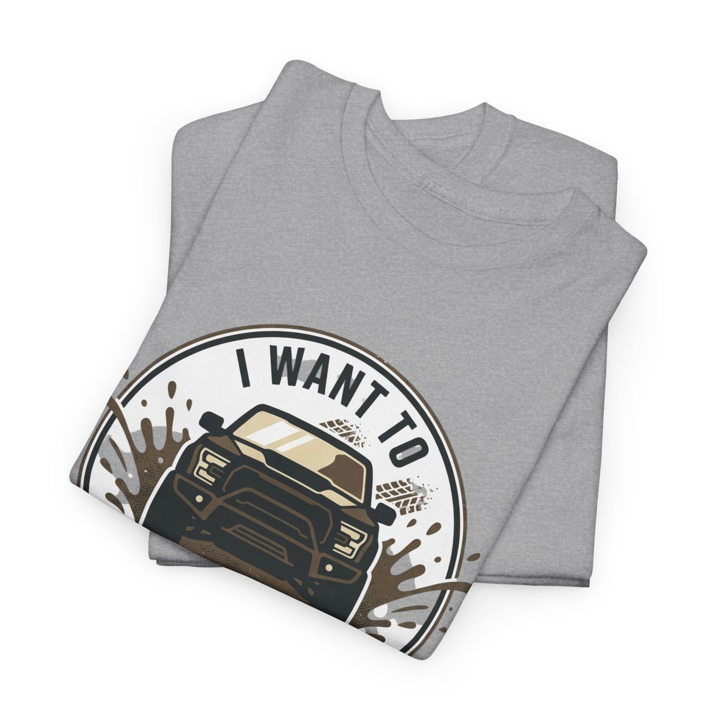 Get Dirty Truck Tee — Off-Road Adventure Graphic T-Shirt