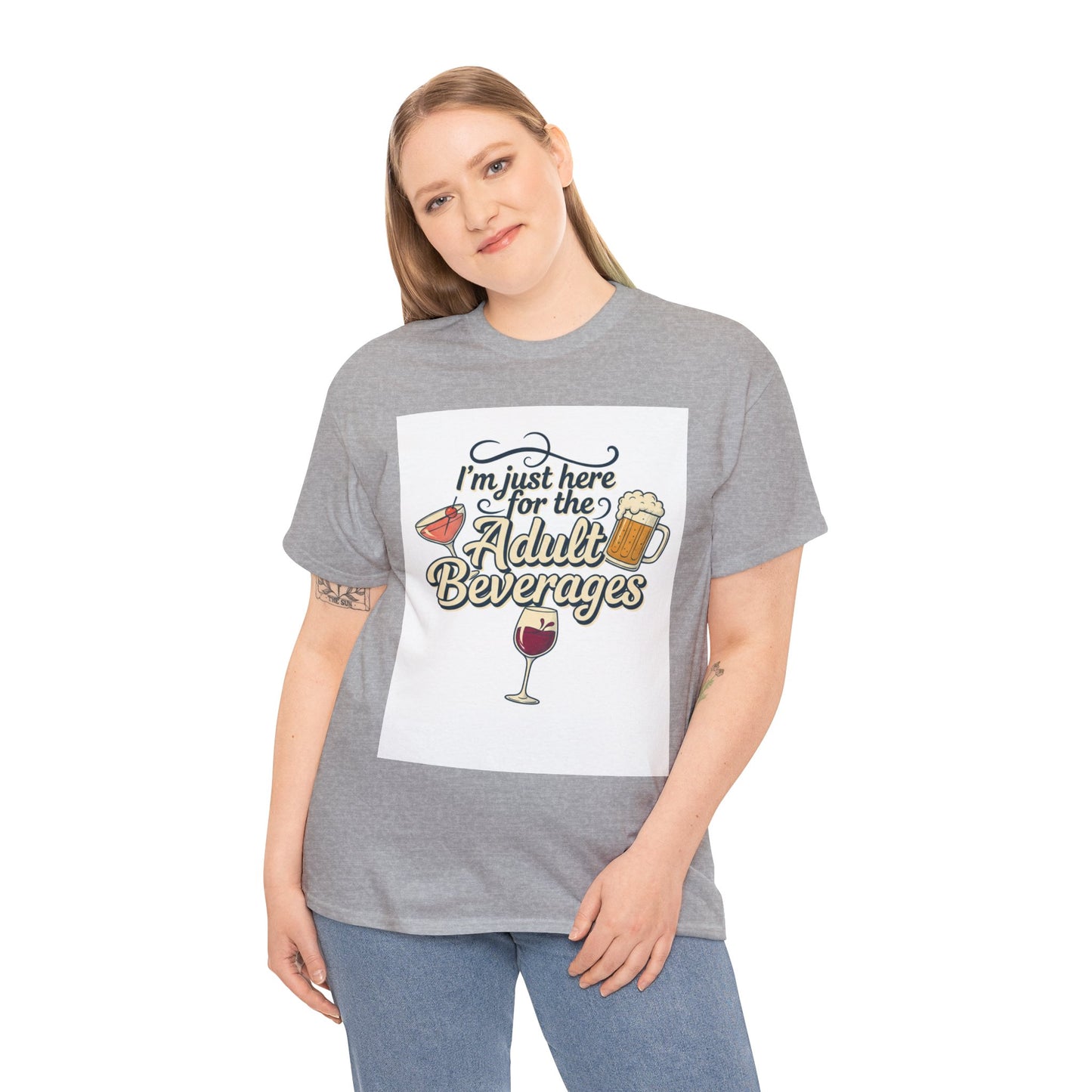 T-Shirt — "I'm Just Here for the Adult Beverages" Funny Wine & Beer Tee