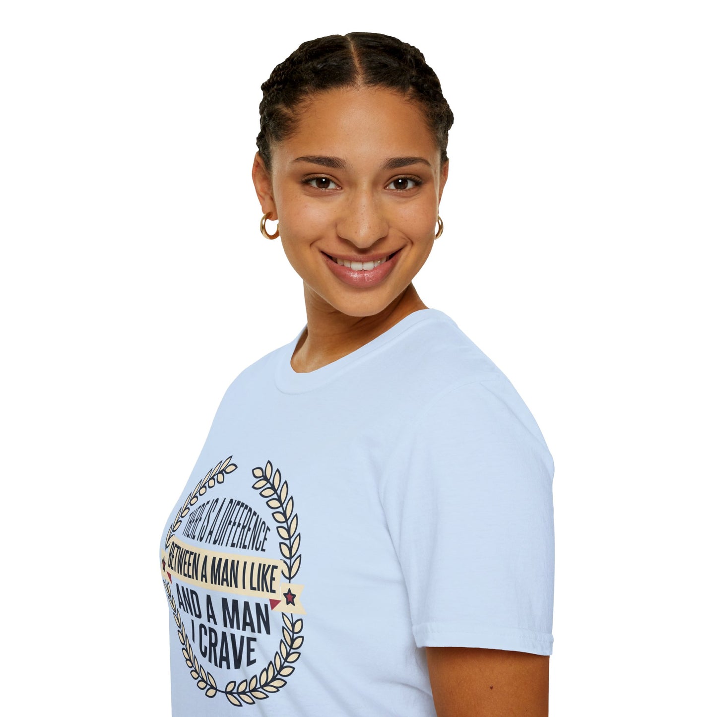 “There Is A Difference Between A Man I Like And A Man I Crave” Graphic Tee