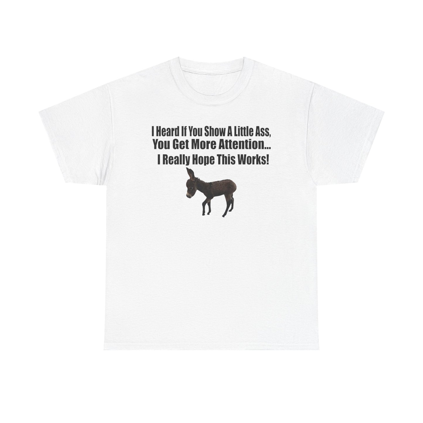 Funny Donkey Quote Tee