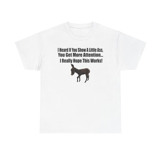 Funny Donkey Quote Tee