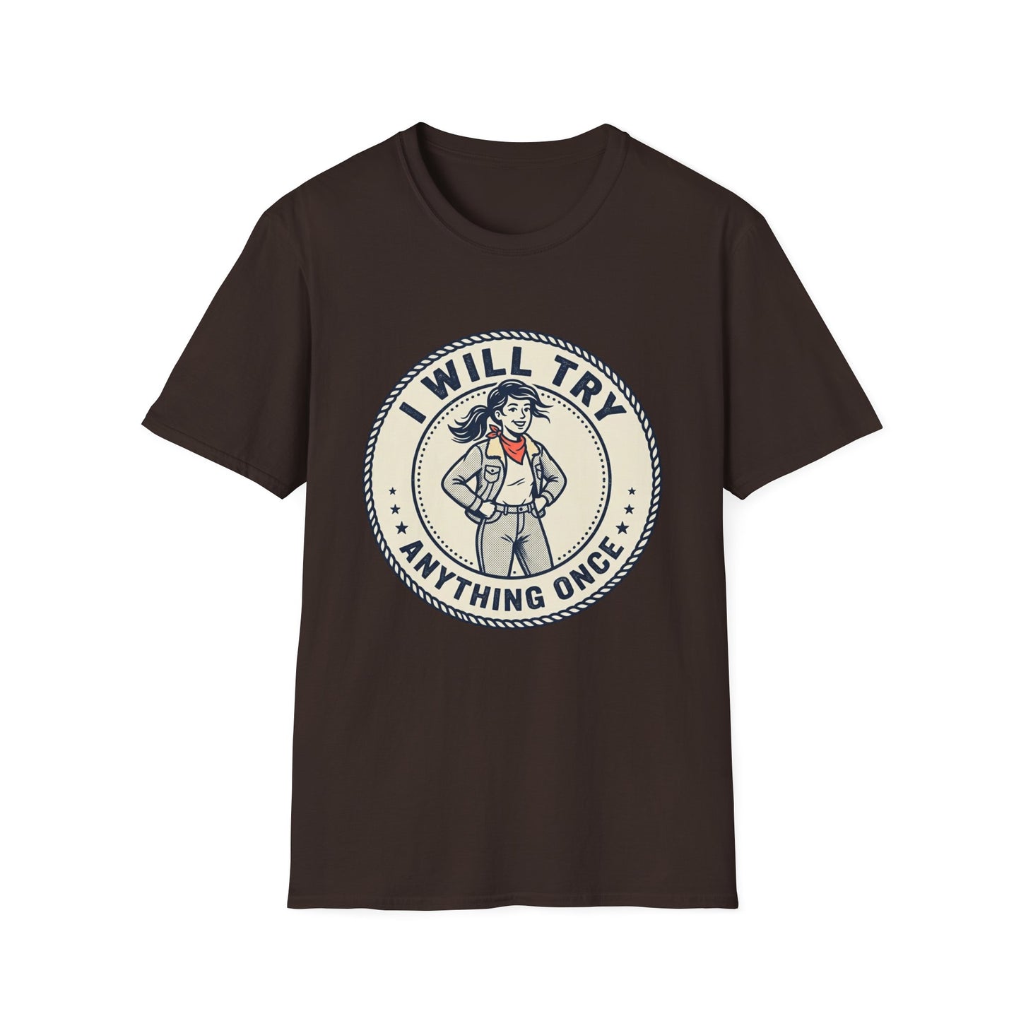 I Will Try Anything Once T-Shirt — Retro Adventurous Vintage Badge Tee