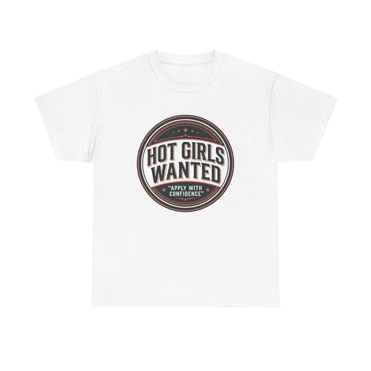 T-Shirt — "Hot Girls Wanted" Retro Badge Tee