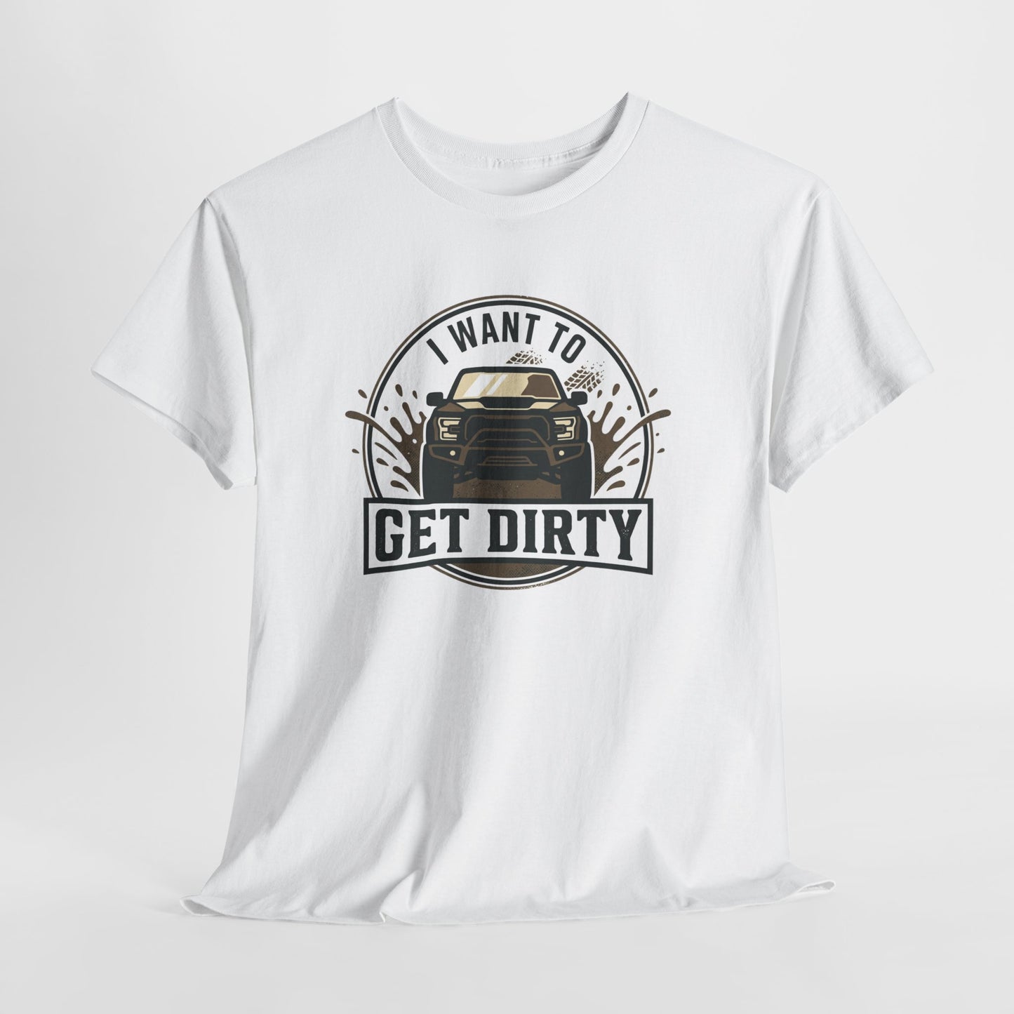 Get Dirty Truck Tee — Off-Road Adventure Graphic T-Shirt