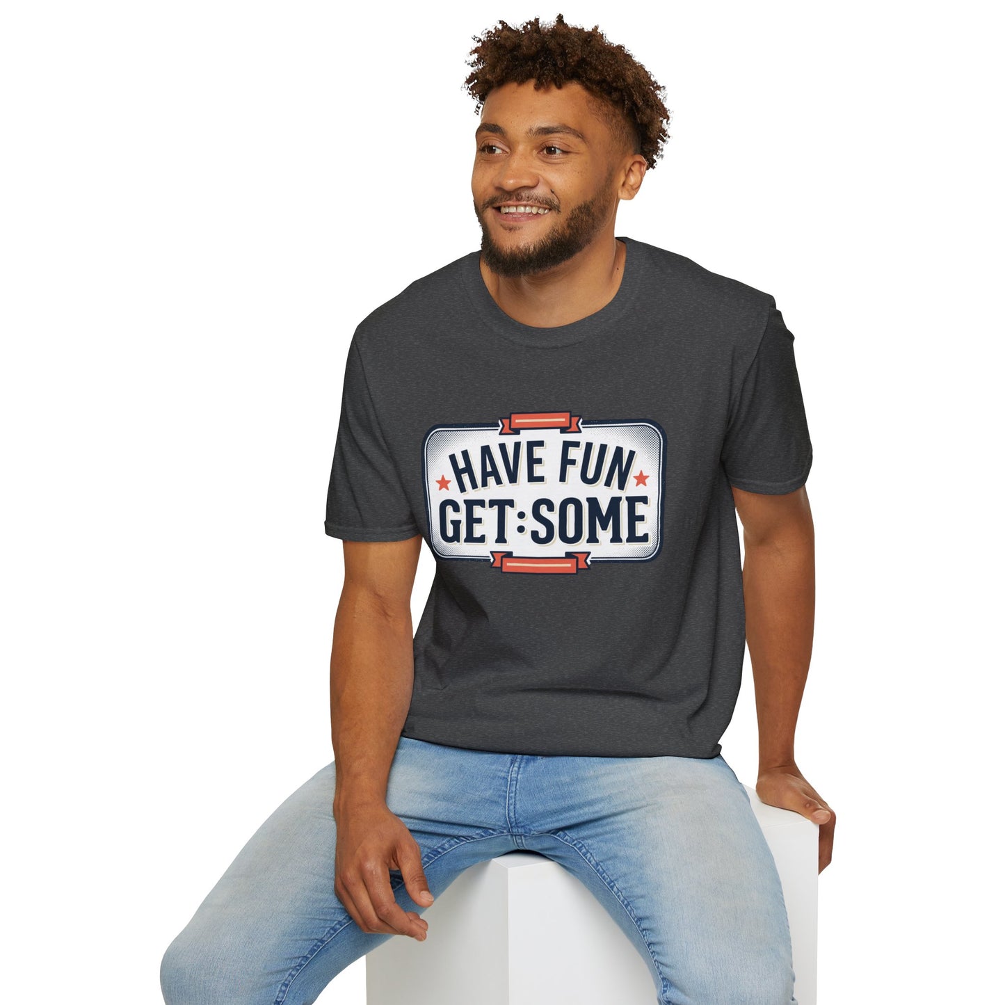 Have Fun Get Some T-Shirt — Retro Road Sign Graphic Tee