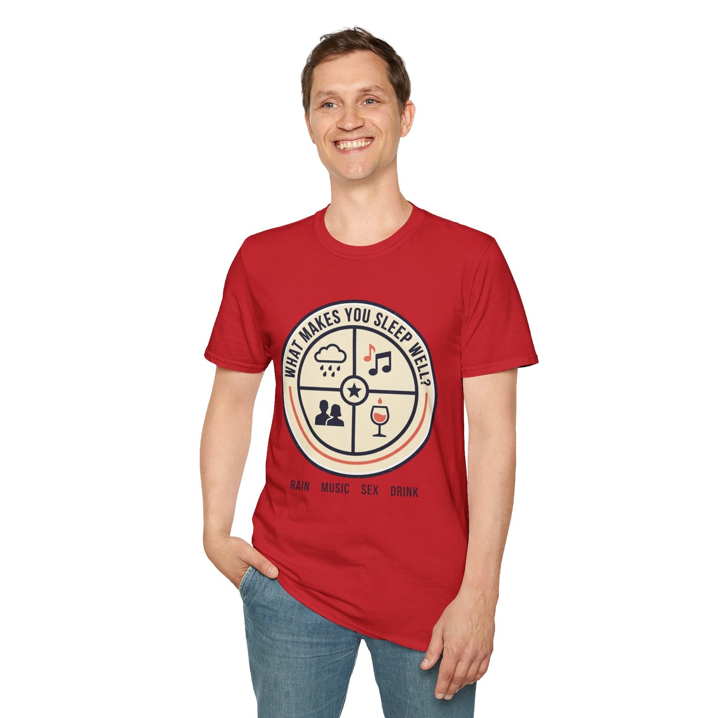 "What Makes You Sleep Well?" Rain, Music, Sex, Drink Graphic-Sleep Essentials T‑Shirt