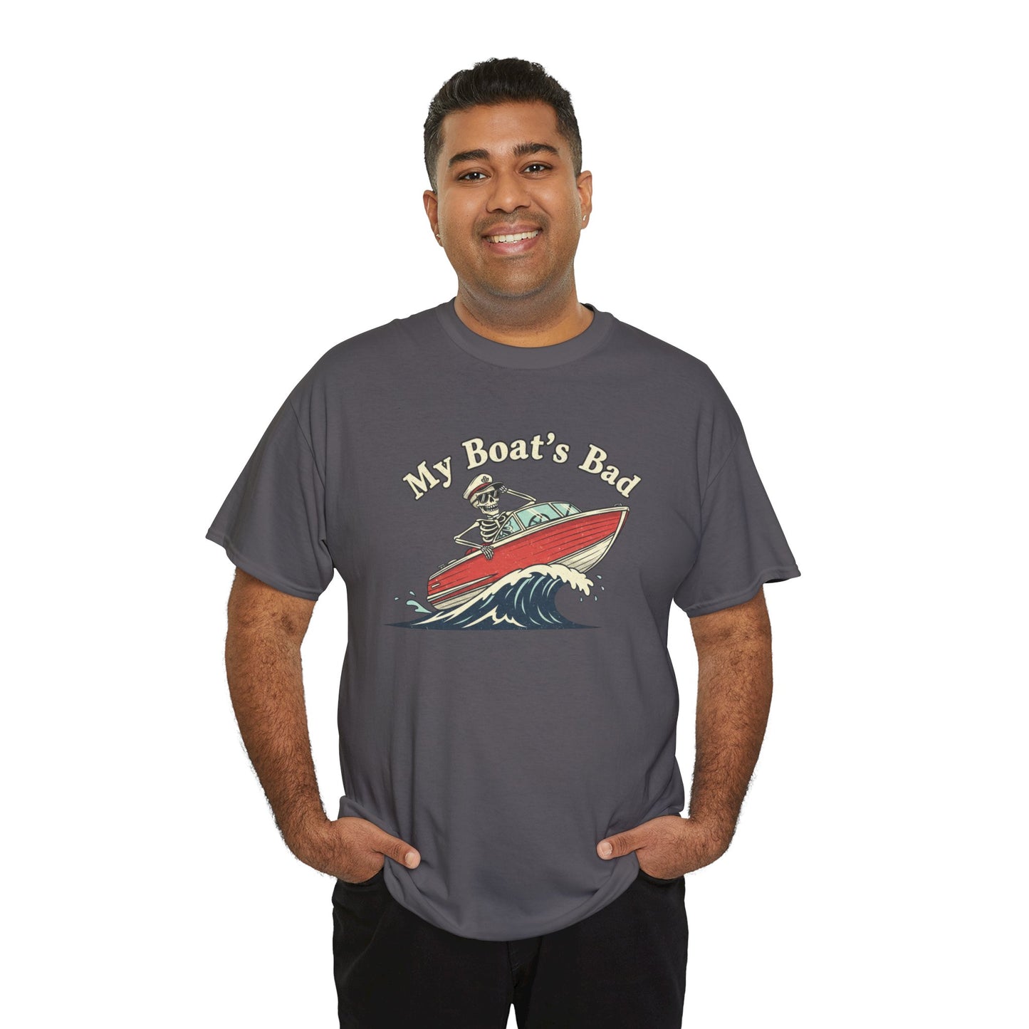 Boat Dad T‑Shirt – “My Boat's Bad” Funny Boating Tee for Dads & Fishermen