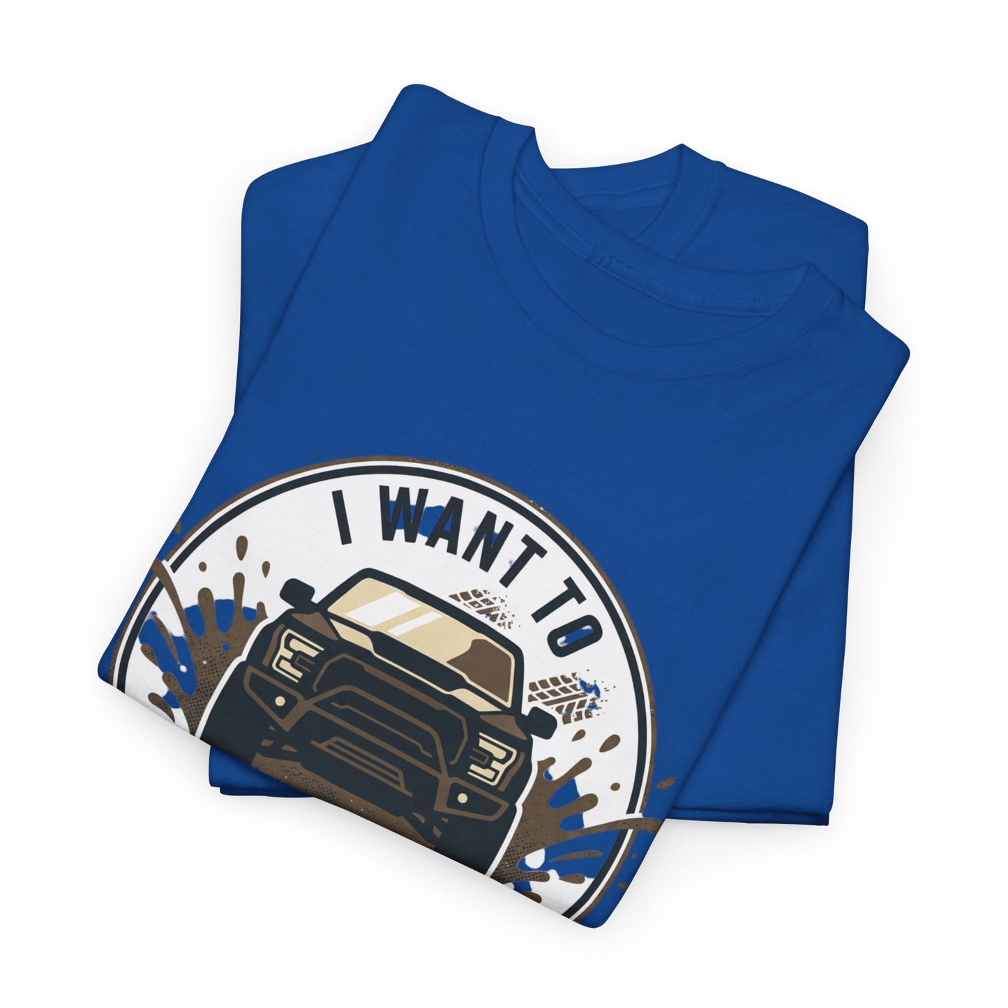 Get Dirty Truck Tee — Off-Road Adventure Graphic T-Shirt