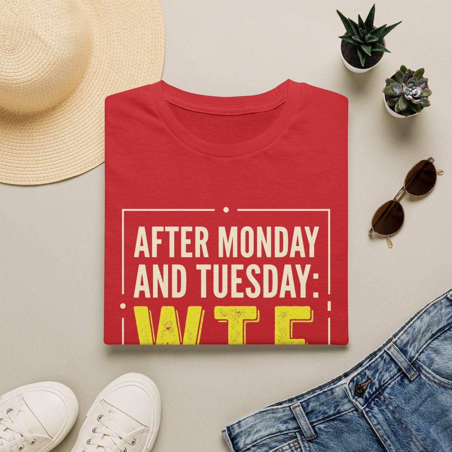 W.T.F. Funny Graphic T‑Shirt — "After Monday and Tuesday: W.T.F." Novelty Tee for Weekend Lovers