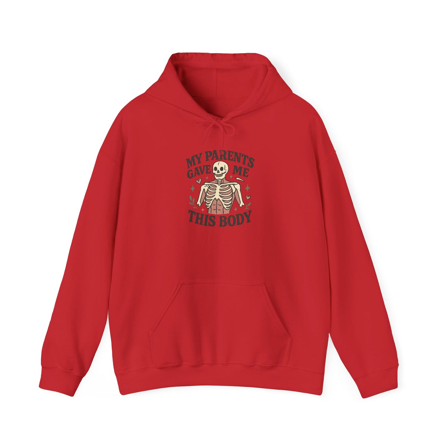 Skeleton Graphic Hoodie — "My Parents Gave Me This Body" Funny Halloween Pullover
